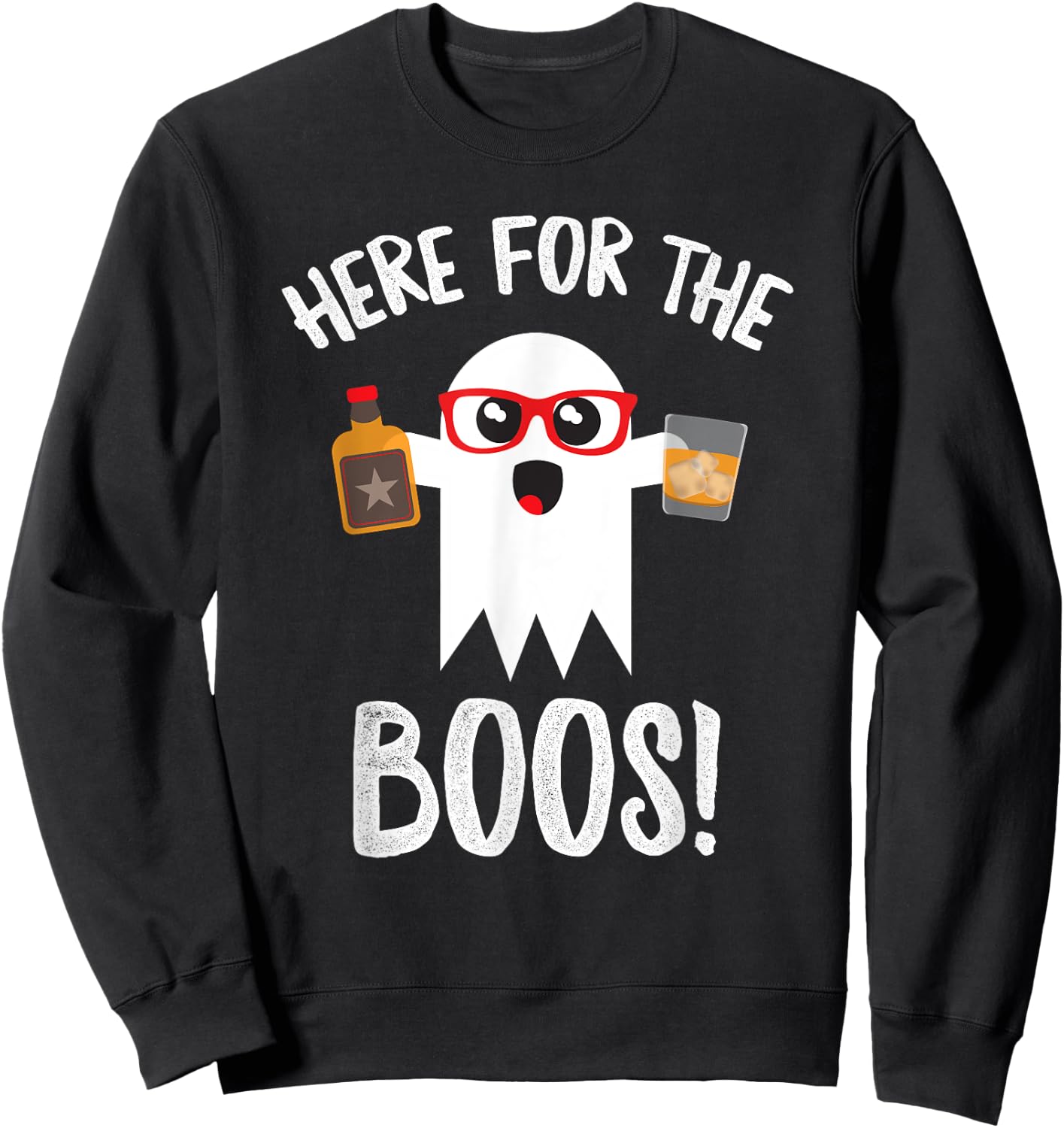 Here For Boos Cute Halloween Shirt Funny Whiskey Sweatshirt - Sweatshirt | Black