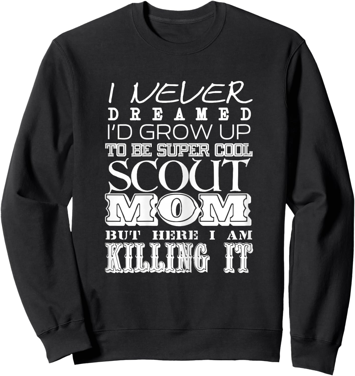 Cool Scout Mum Mother's Day Gift Sweatshirt - Sweatshirt | Black