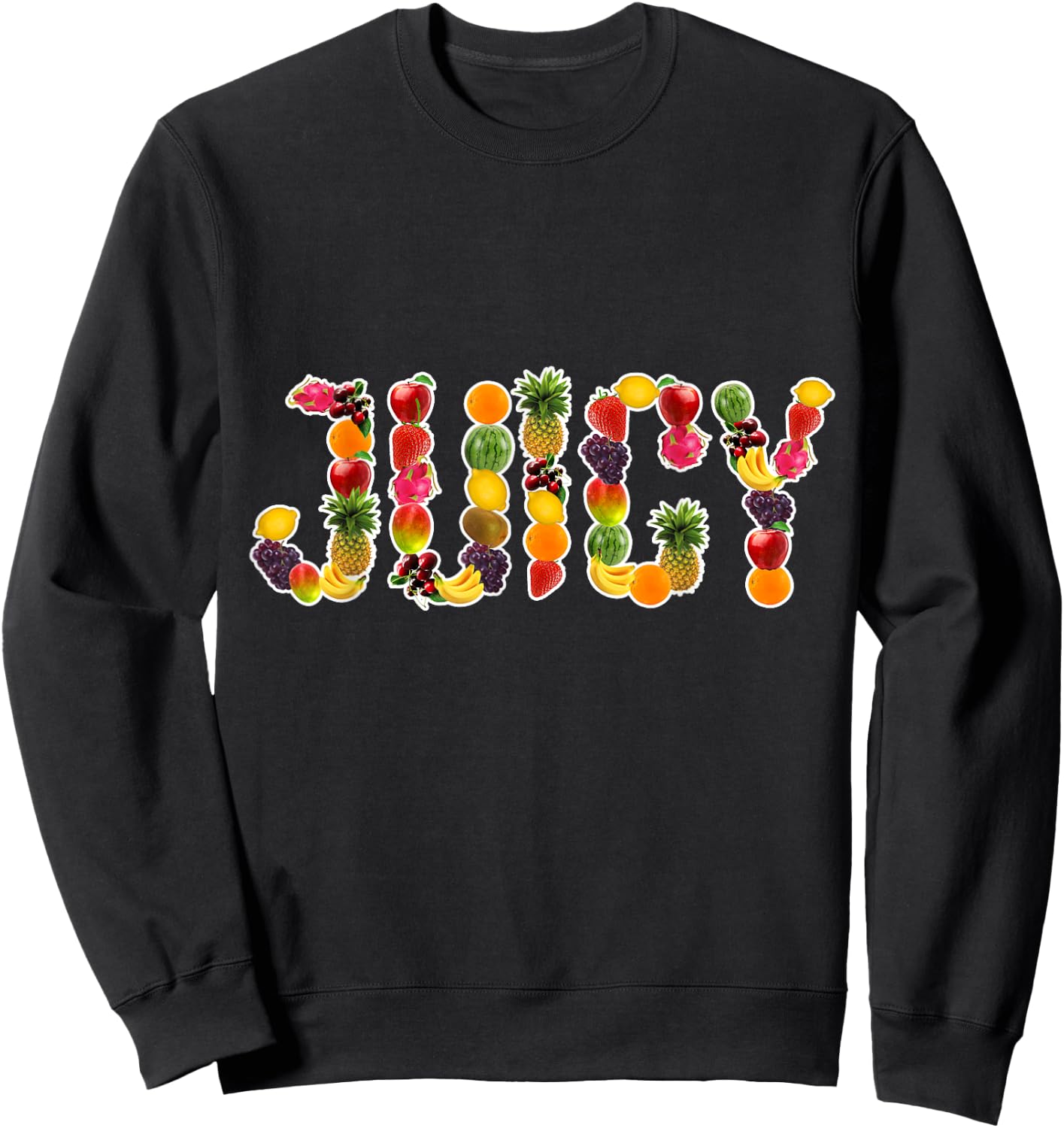 Fruit Aparrel & Outfits for Fruitarism Juicy Fruitarian Design Fruit Lover Black Small Sweatshirt - Sweatshirt | Black