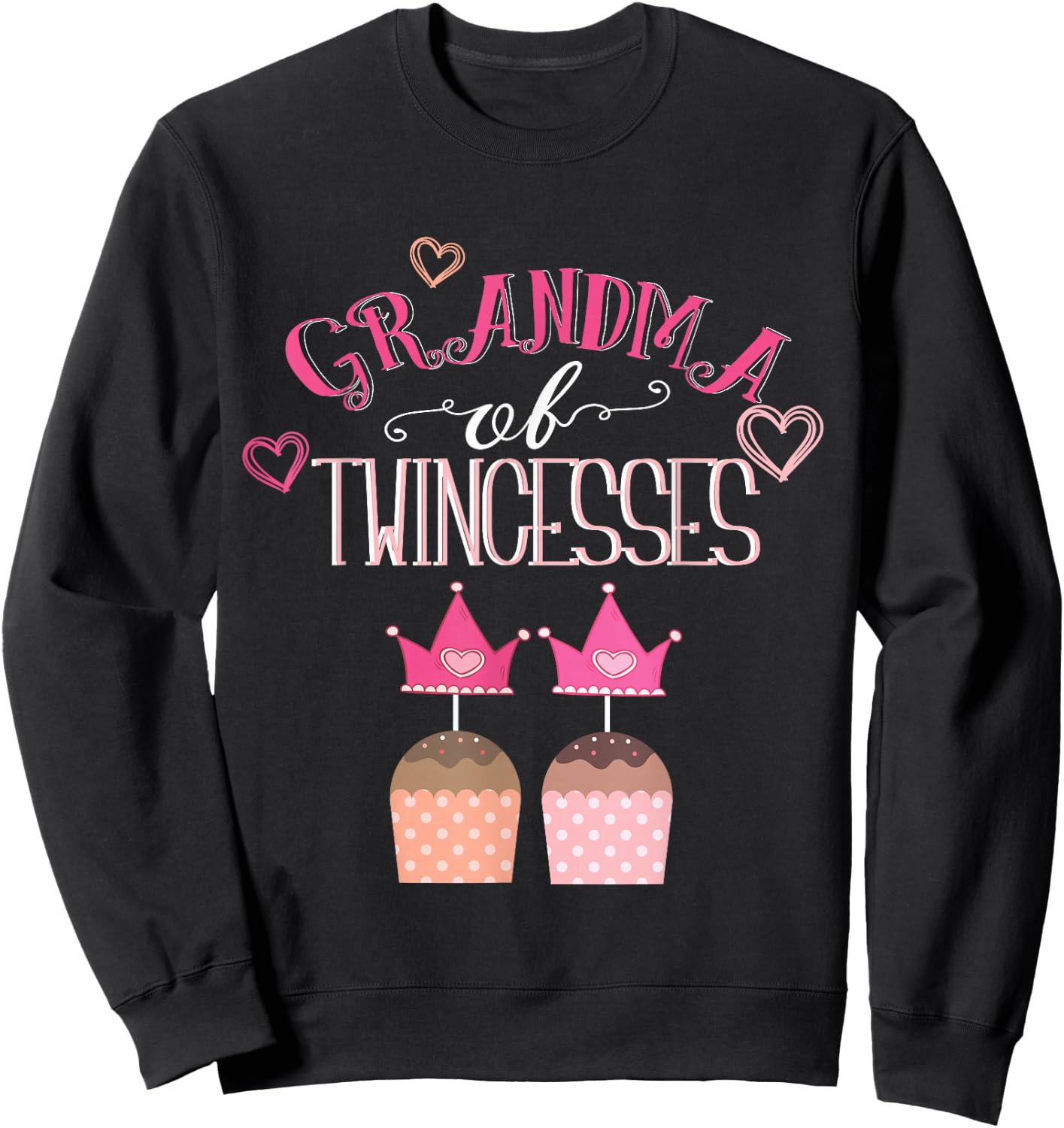 Grandma of Twin Girls Twincesses Grandmother Nana Funny Baby Sweatshirt - Sweatshirt | Black