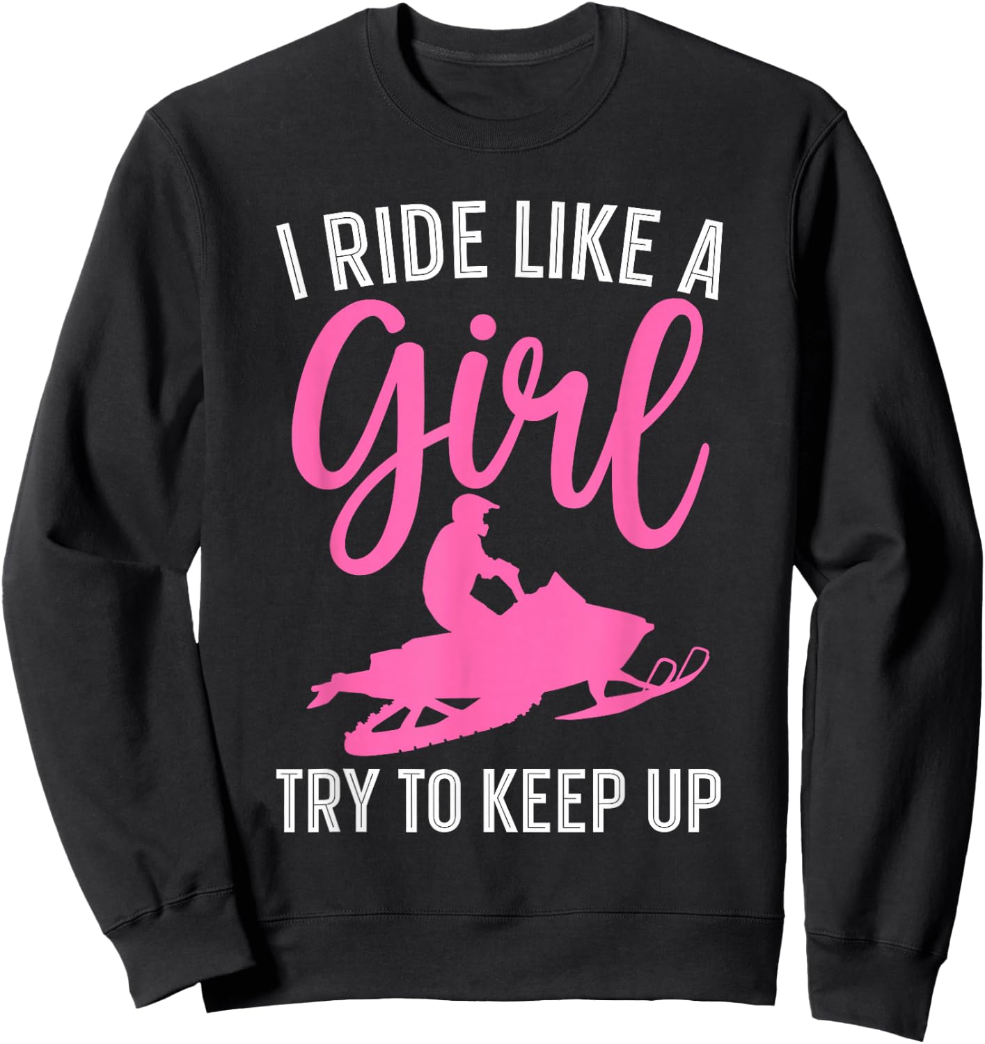 Funny Snowmobile Art Girls Snowmobiling Snowmobile Sweatshirt - Sweatshirt | Black