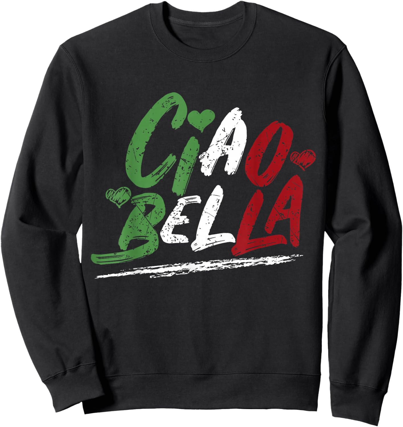 Ciao Bella Italy Flag Shirt, Italian Sweatshirt - Sweatshirt | Black