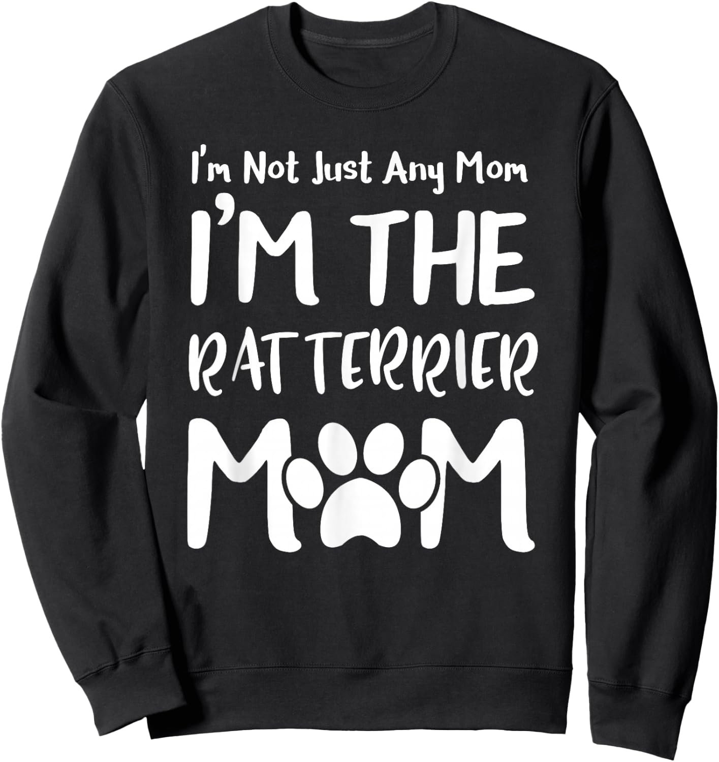 Mother's Day The Rat Terrier Mom Shirt Dog Mommy Gift Sweatshirt - Sweatshirt | Black