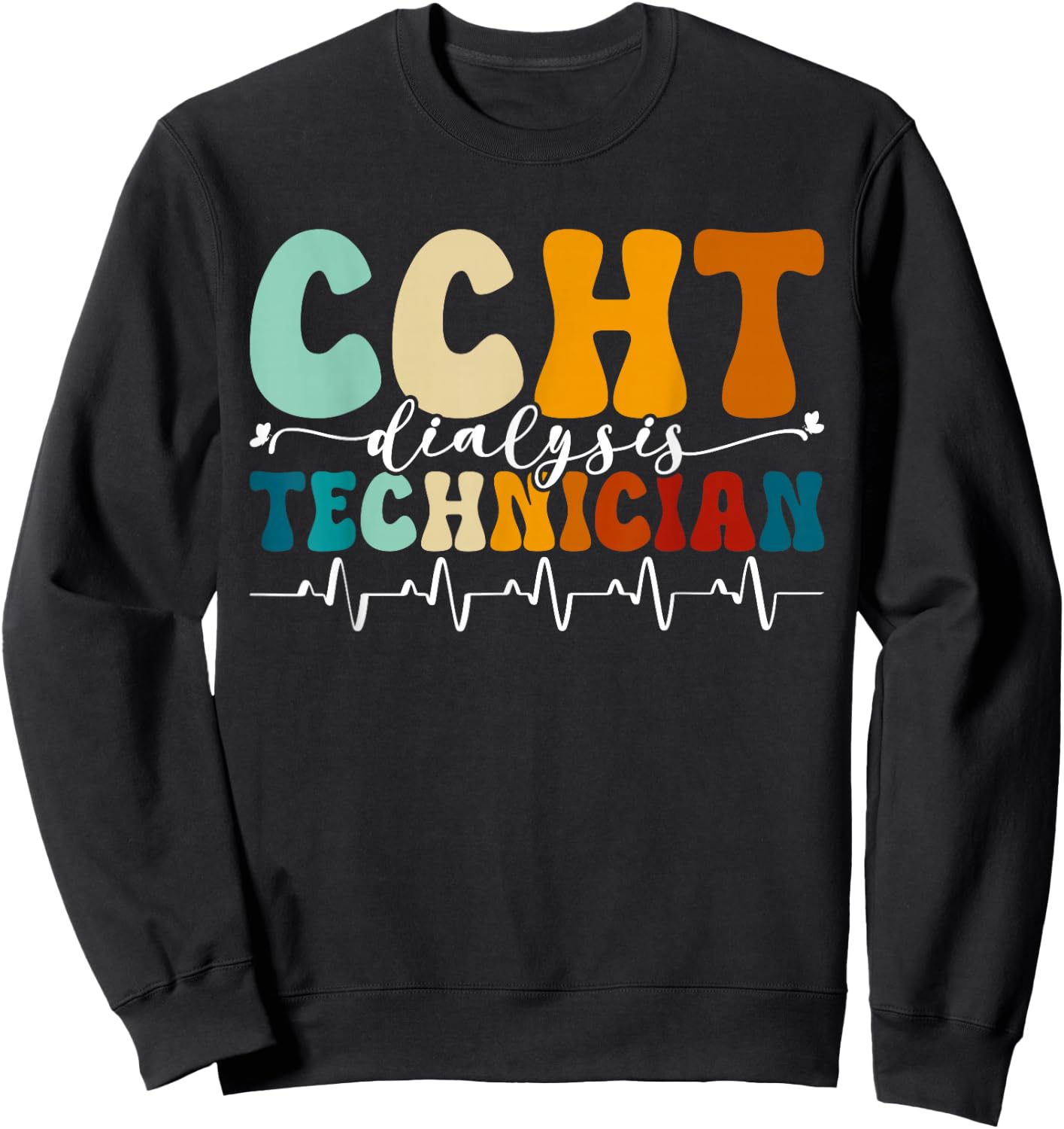 CCHT Dialysis Technician Nephrology Retro Dialysis Tech Sweatshirt - Sweatshirt | Black