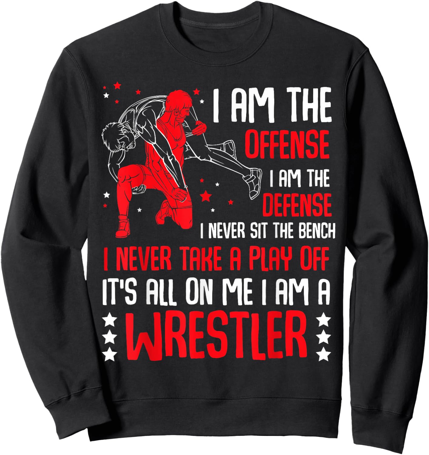 I Am A Wrestler Wrestling Catching Match Training Coach Sweatshirt - Sweatshirt | Black