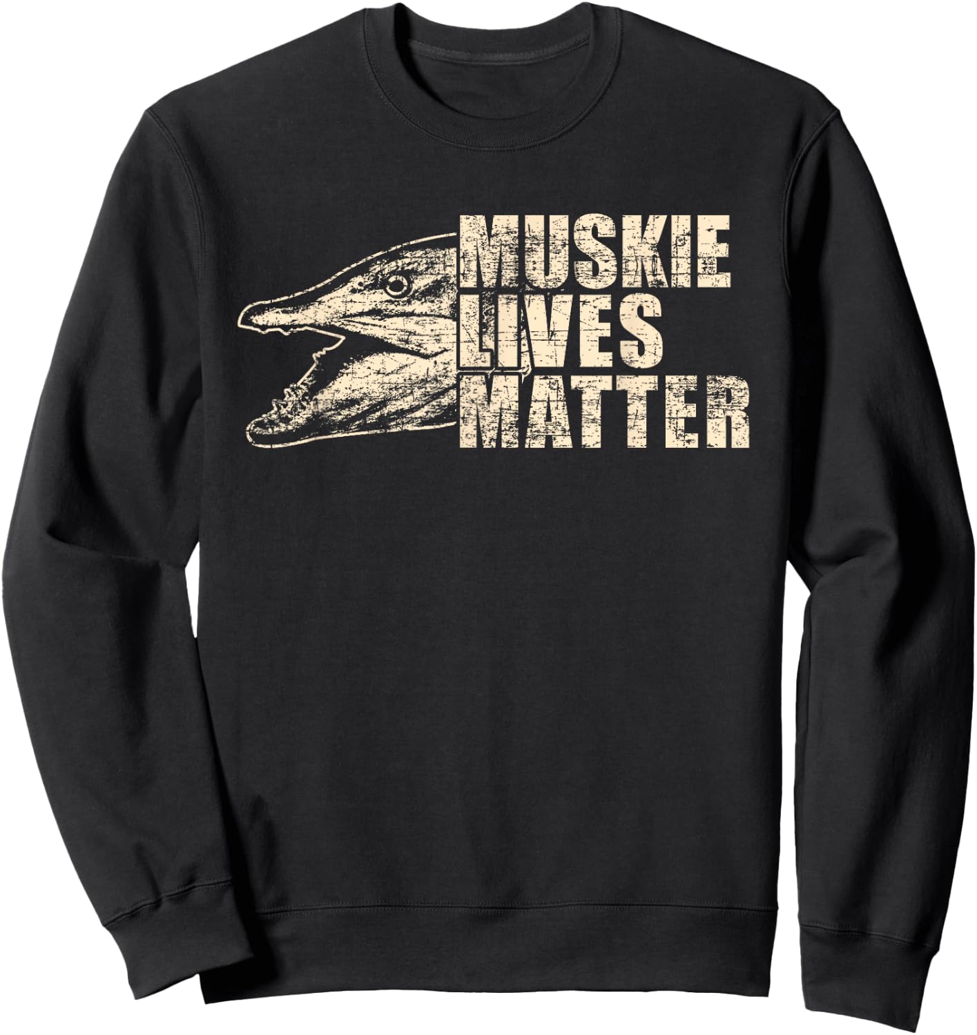 MUSKIE LIVES MATTER | Funny Muskie Fish Lovers Gift Shirt Sweatshirt - Sweatshirt | Black