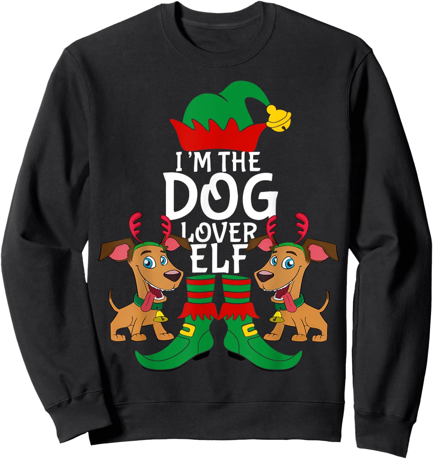 I'm The Dog Lover Elf Matching Christmas Pet Owner Xmas Gift Men Women Kids Sweatshirt - Sweatshirt | Black