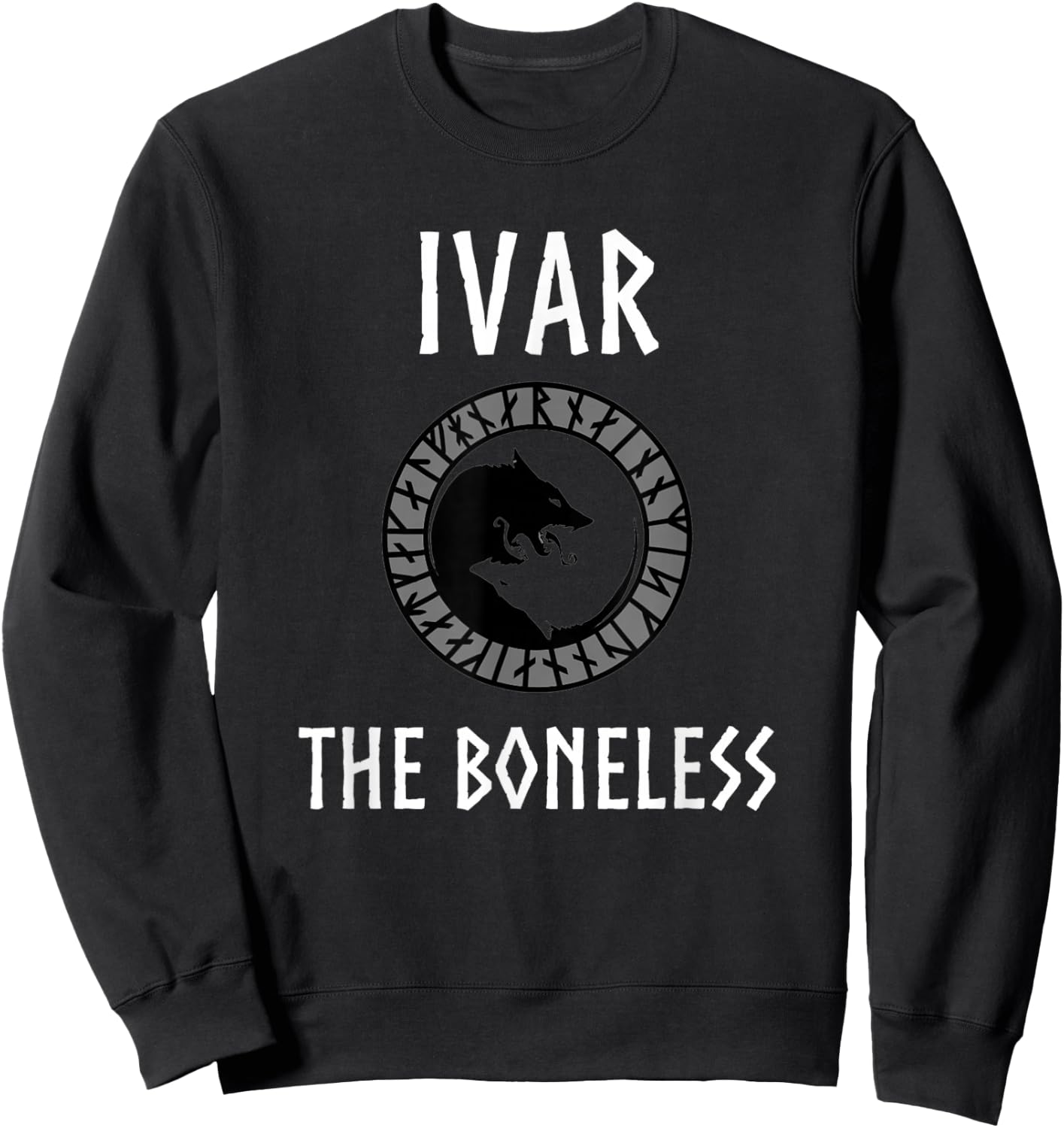 Vikings Ivar The Boneless Norse Wolf Gift Viking lover Sweatshirt - Sweatshirt | Black