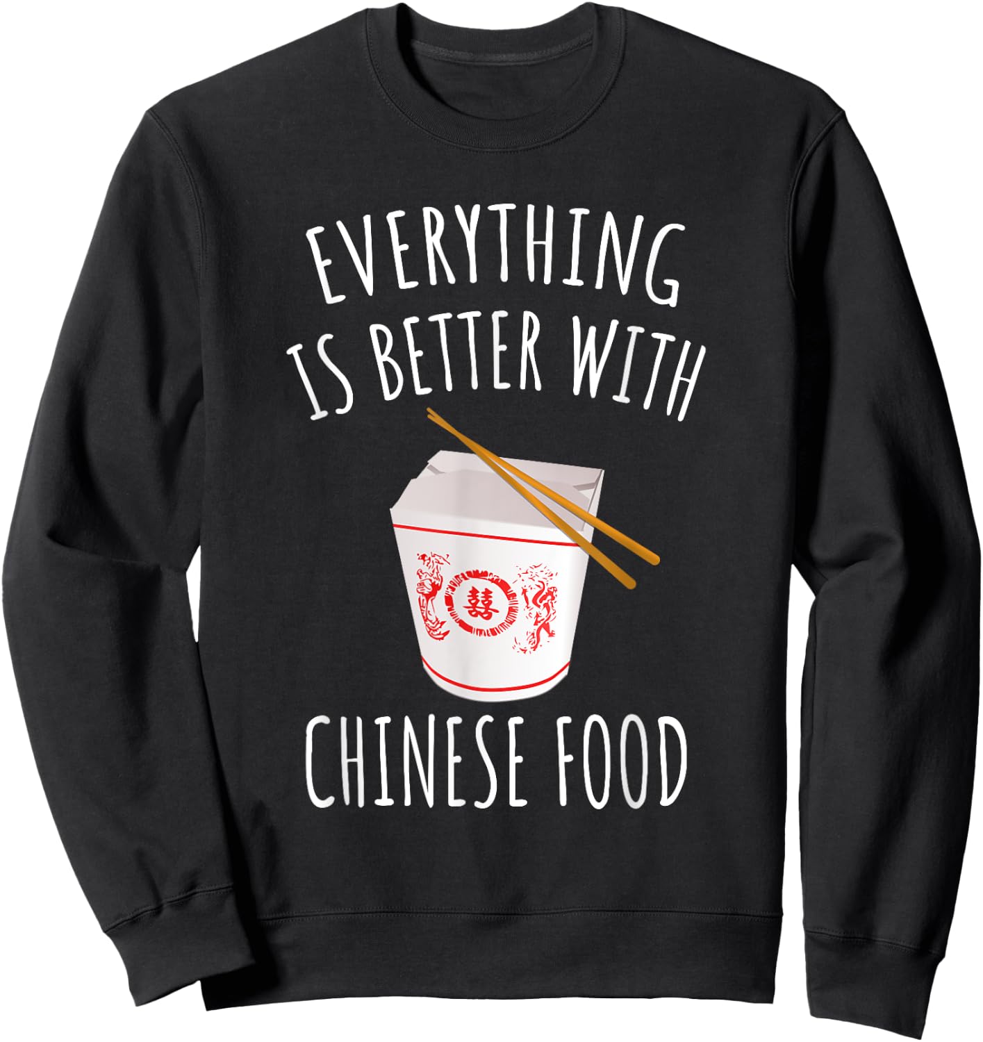 Funny Chinese Food Shirts - Black Chinese Food Christmas - Women's Medium Sweatshirt - Sweatshirt | Black