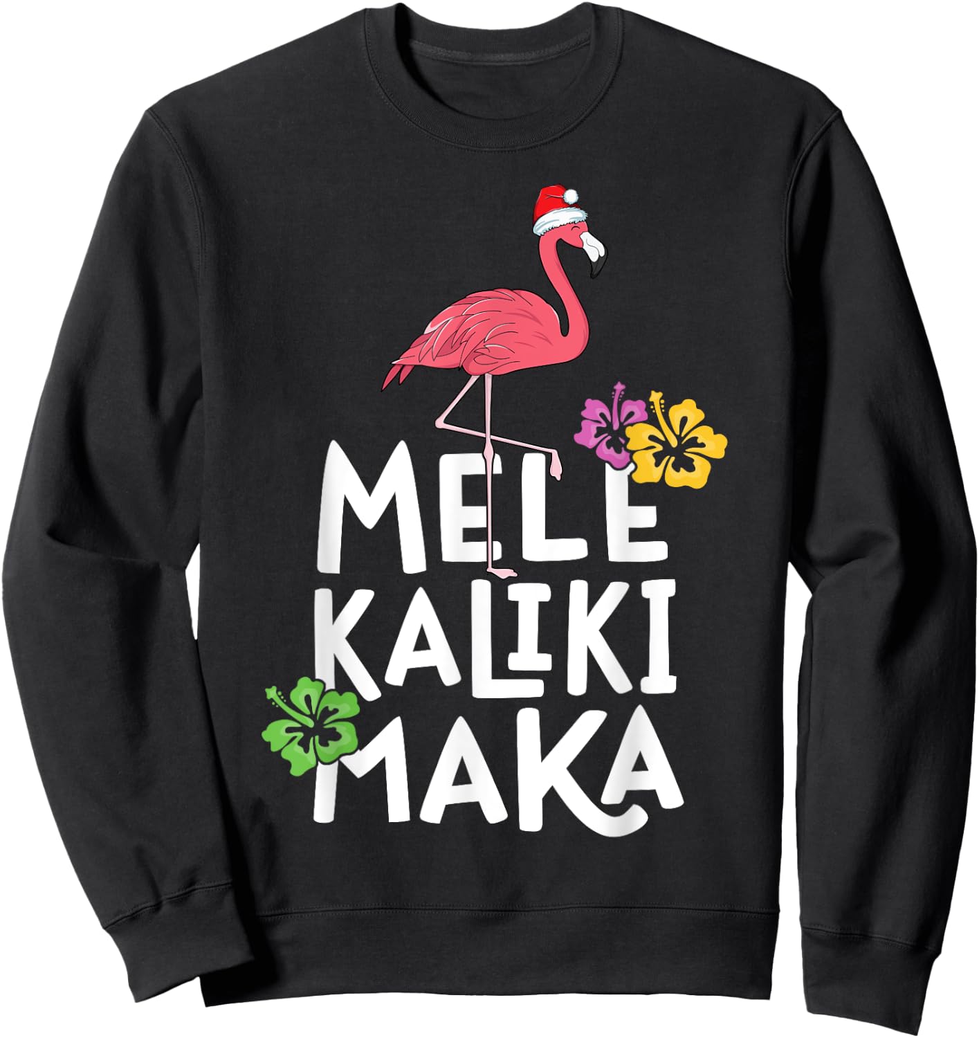 Mele Kalikimaka Flamingo Christmas Hawaiian Hawaii Women Sweatshirt - Sweatshirt | Black