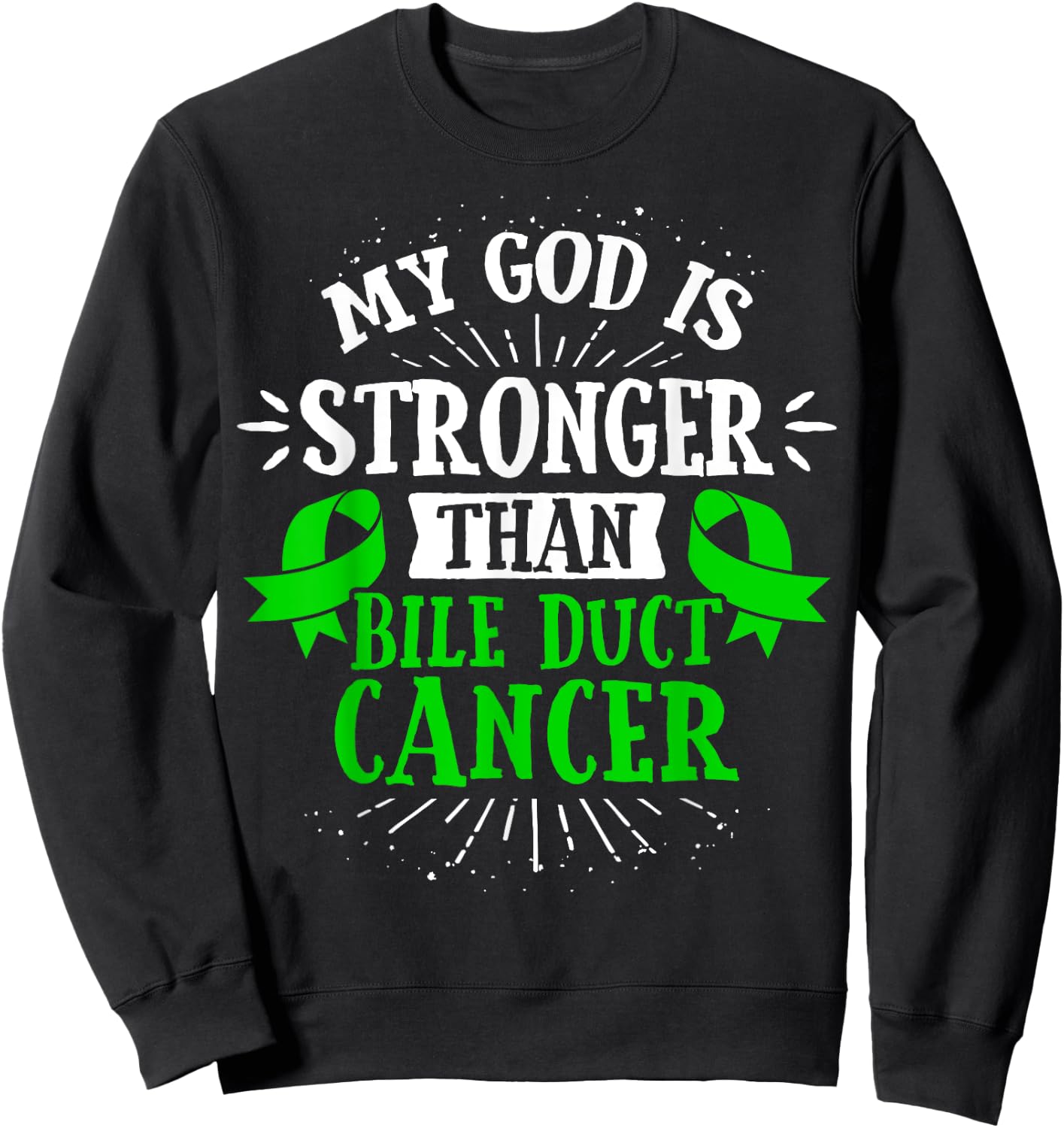 Bile Duct Cancer Awareness Cholangiocarcinoma Gift Sweatshirt - Sweatshirt | Black