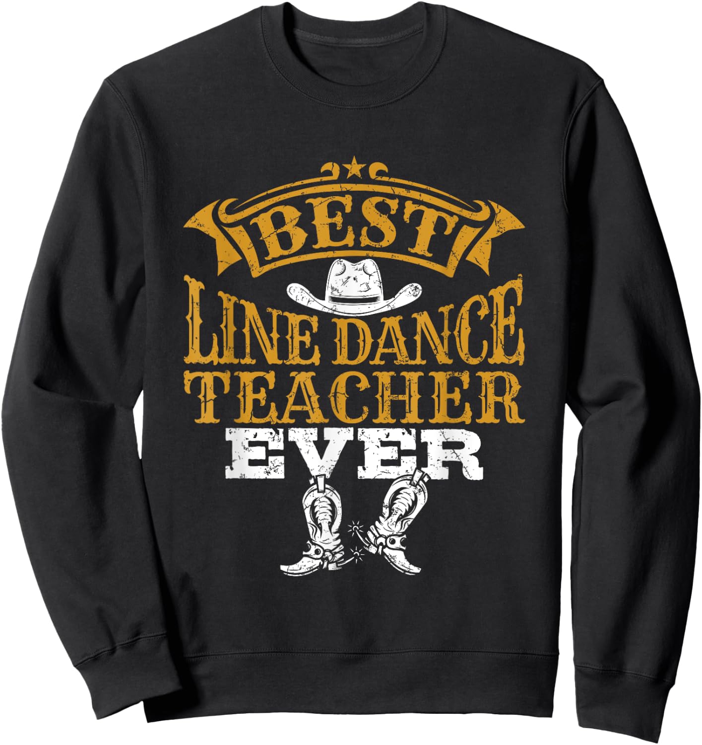 Best Line Dance Teacher Ever Dancing Instructor Women Sweatshirt - Sweatshirt | Black