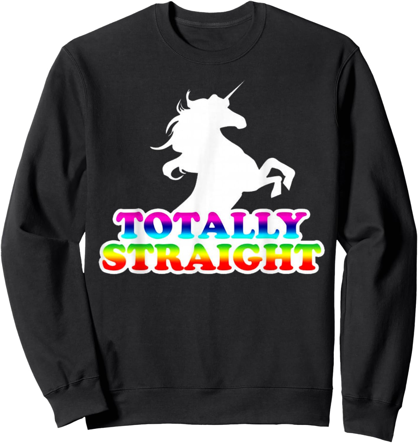 AW Fashions Totally Straight - Gay Pride Premium Sweatshirt - Sweatshirt | Black