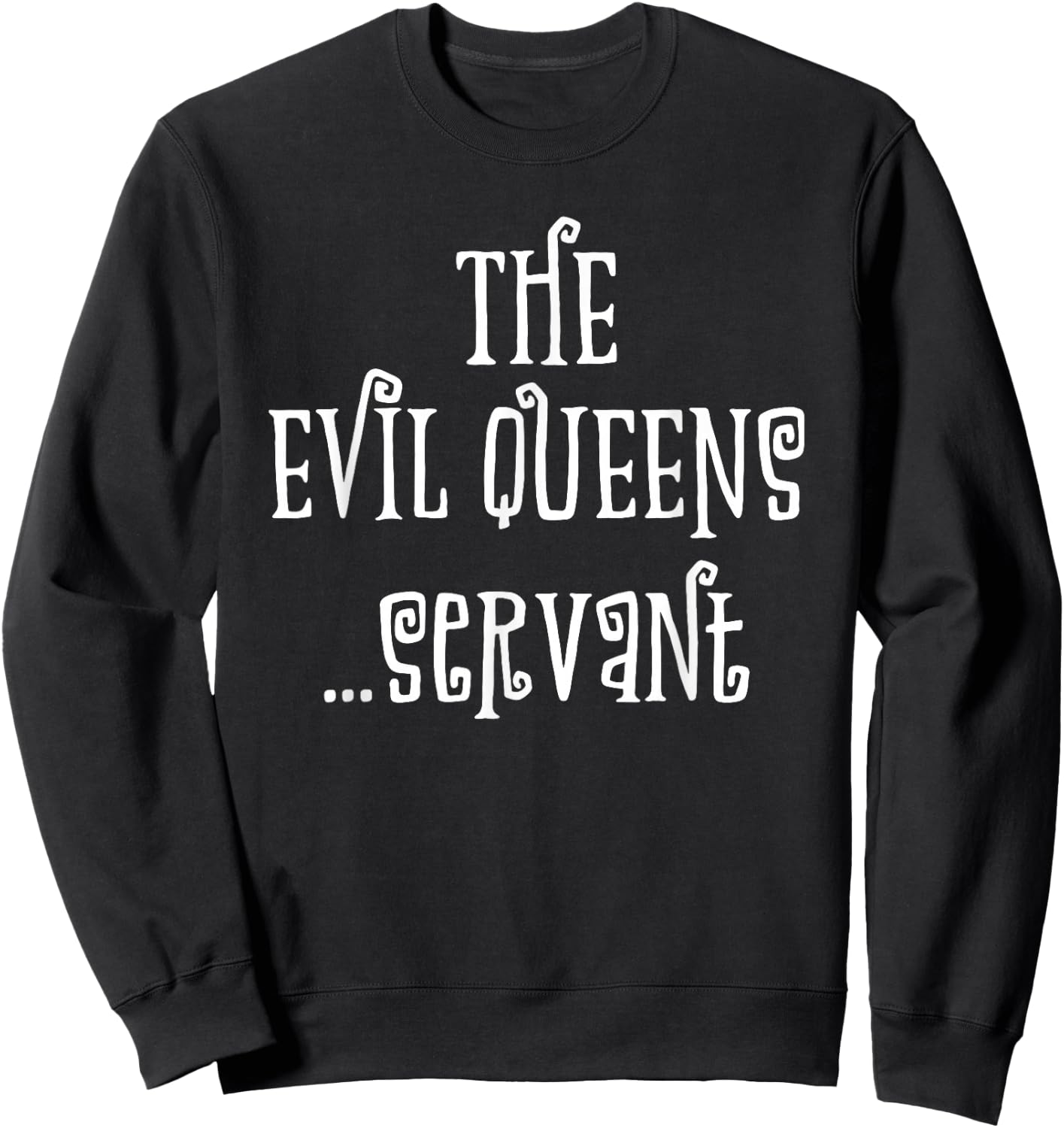 Evil Queens Servant DAD Matching Family Halloween Costume Sweatshirt - Sweatshirt | Black