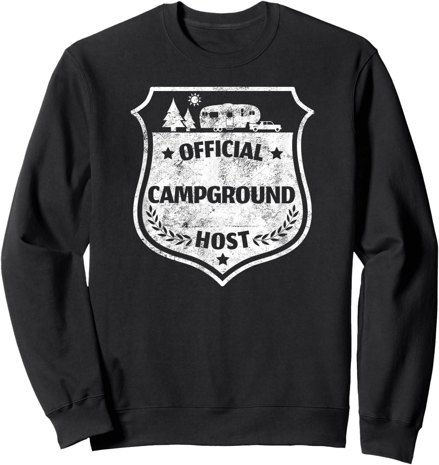 Official Campground Host Shirt Camping Volunteer RV Camper Sweatshirt - Sweatshirt | Black