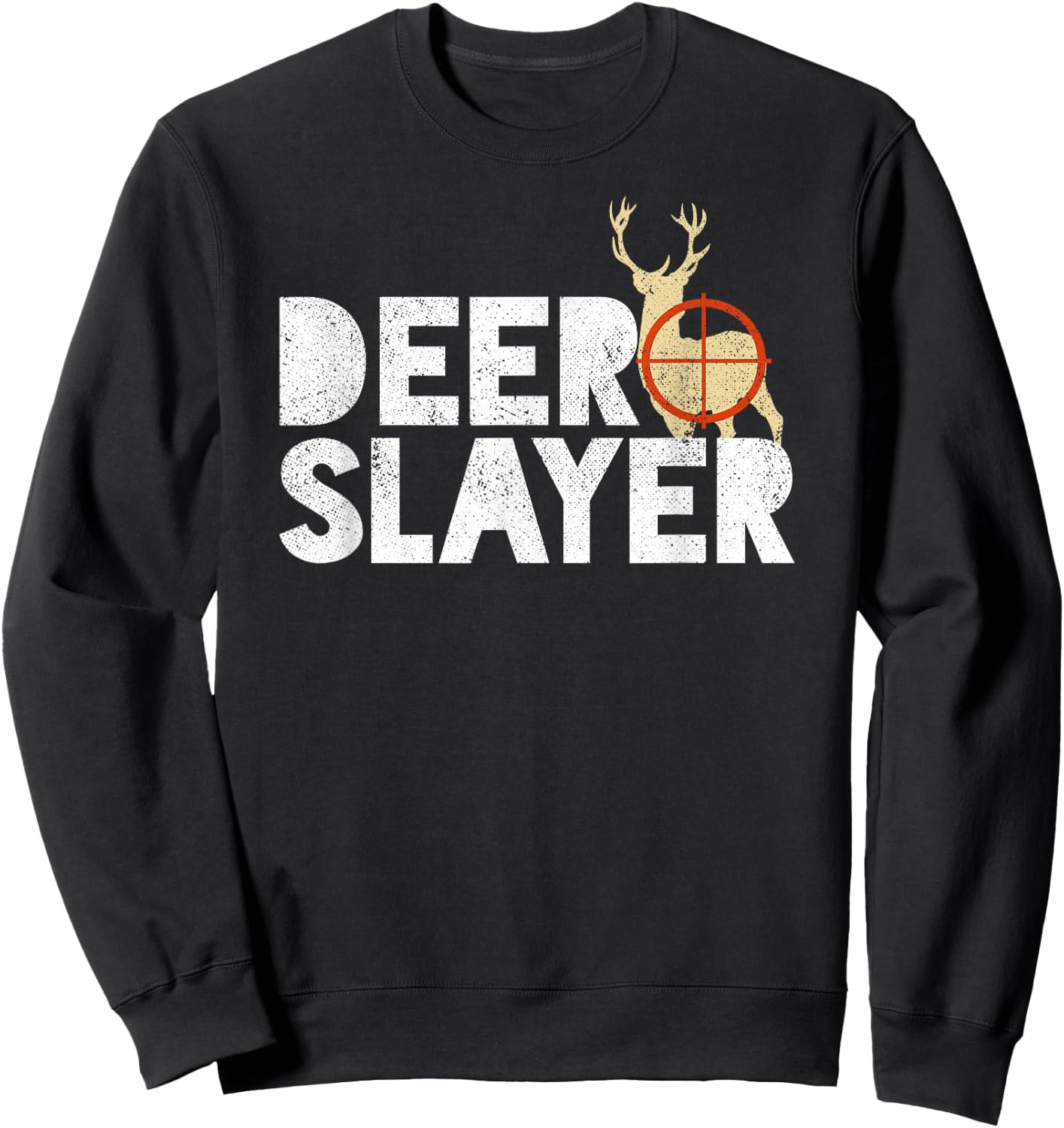 Deer Slayer Funny Deer Hunting Shirt Sweatshirt - Sweatshirt | Black