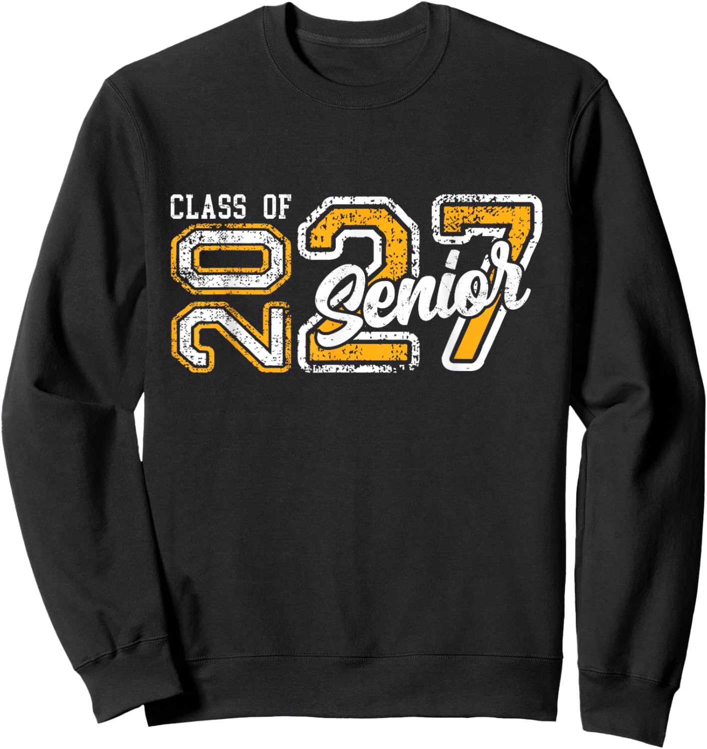 Senior 2027 Class of 2027 Seniors Graduation 2027 Senior 27 Sweatshirt - Sweatshirt | Black