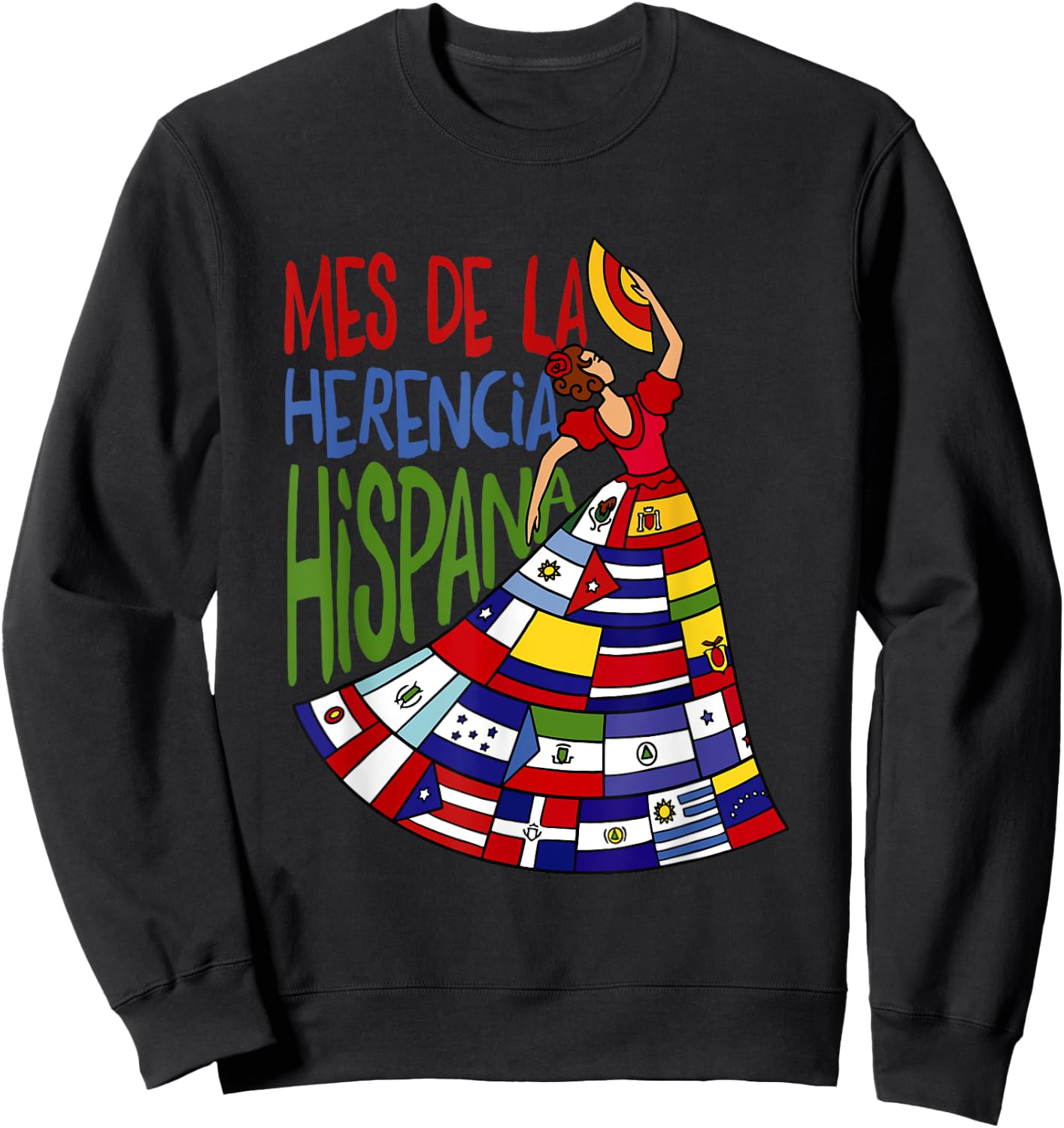 Mes De La Herencia Hispana Hispanic Heritage Month Sweatshirt - Sweatshirt | Black