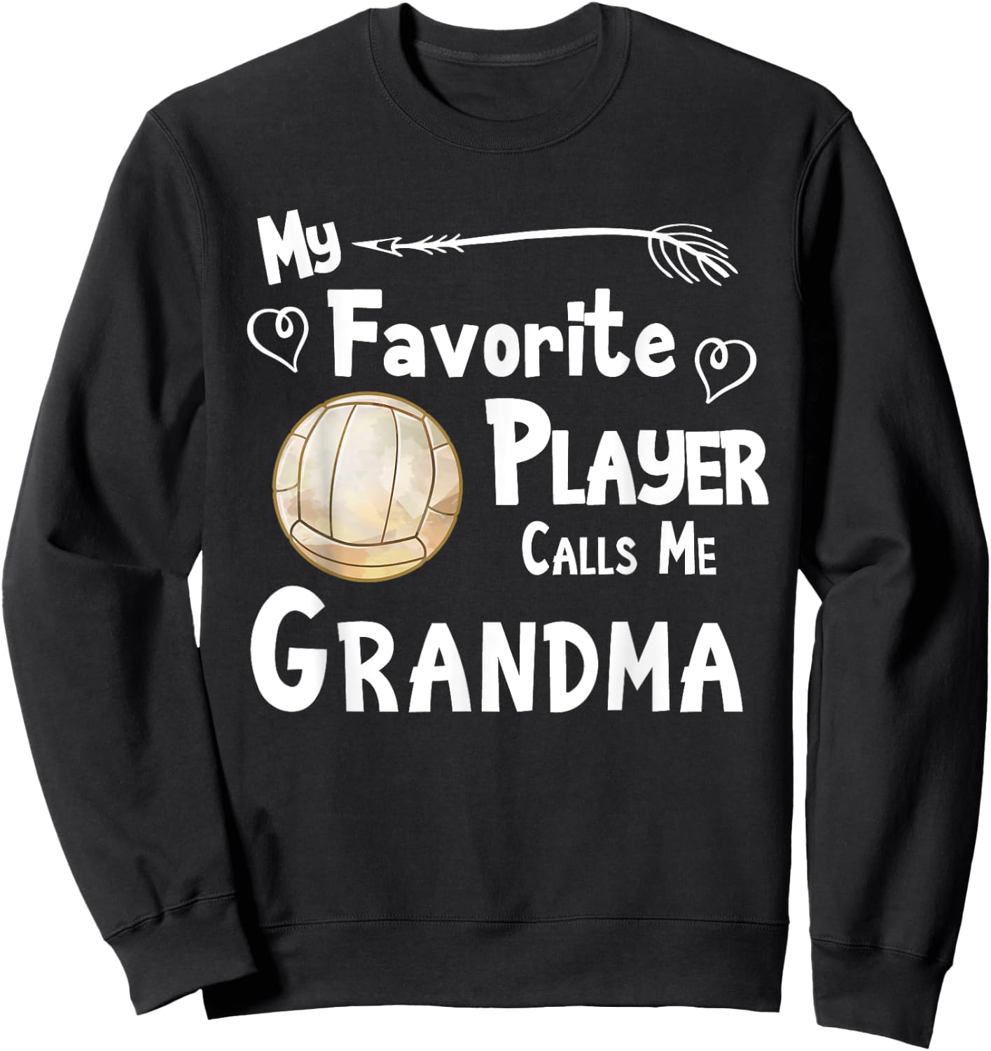 Grandma Volleyball Game Fan Sports Favorite Player Sweatshirt - Sweatshirt | Black