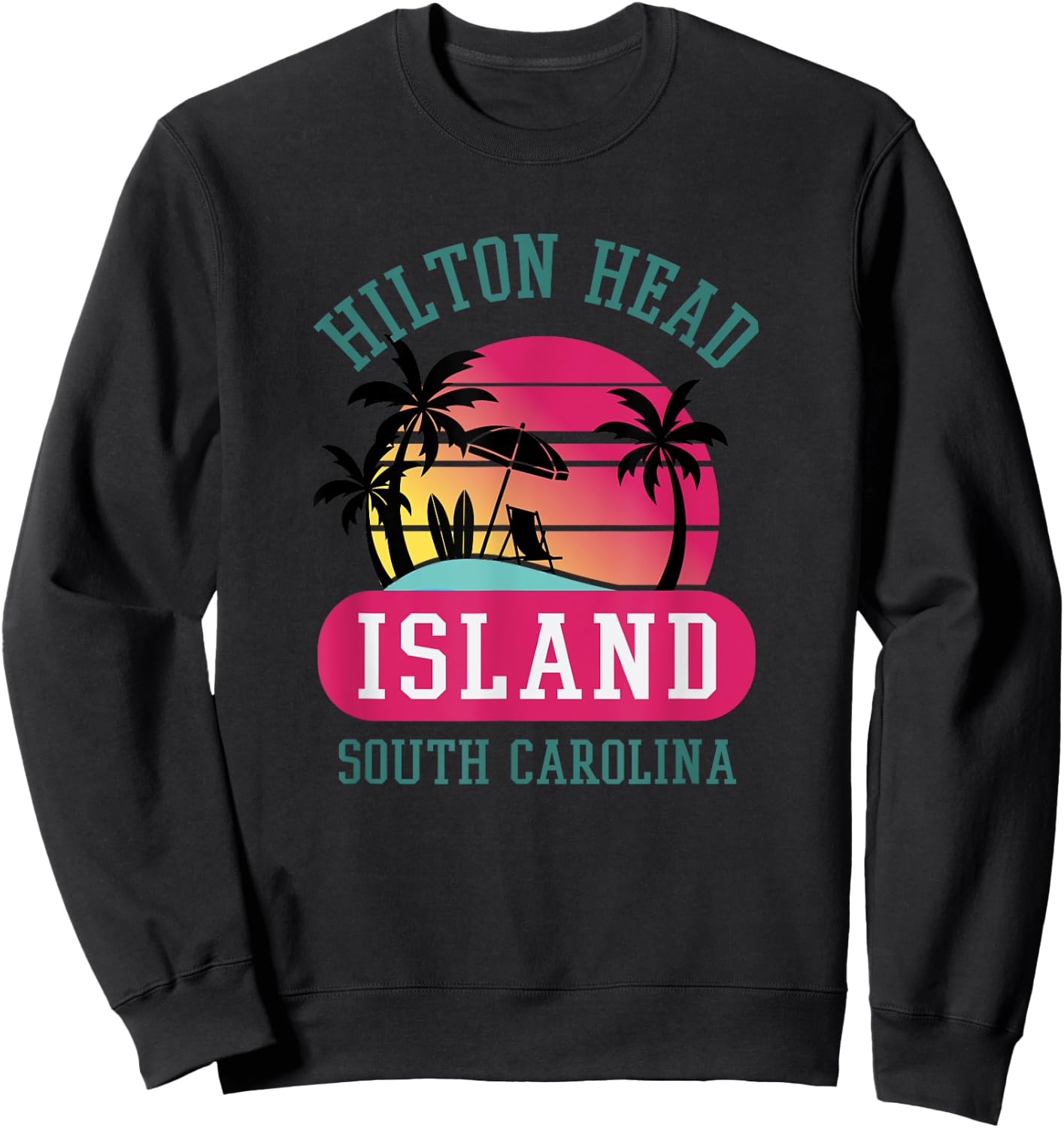 Retro Cool Hilton Head Island SC Beach Souvenir Novelty Art Women Girls Kids Sweatshirt - Sweatshirt | Black