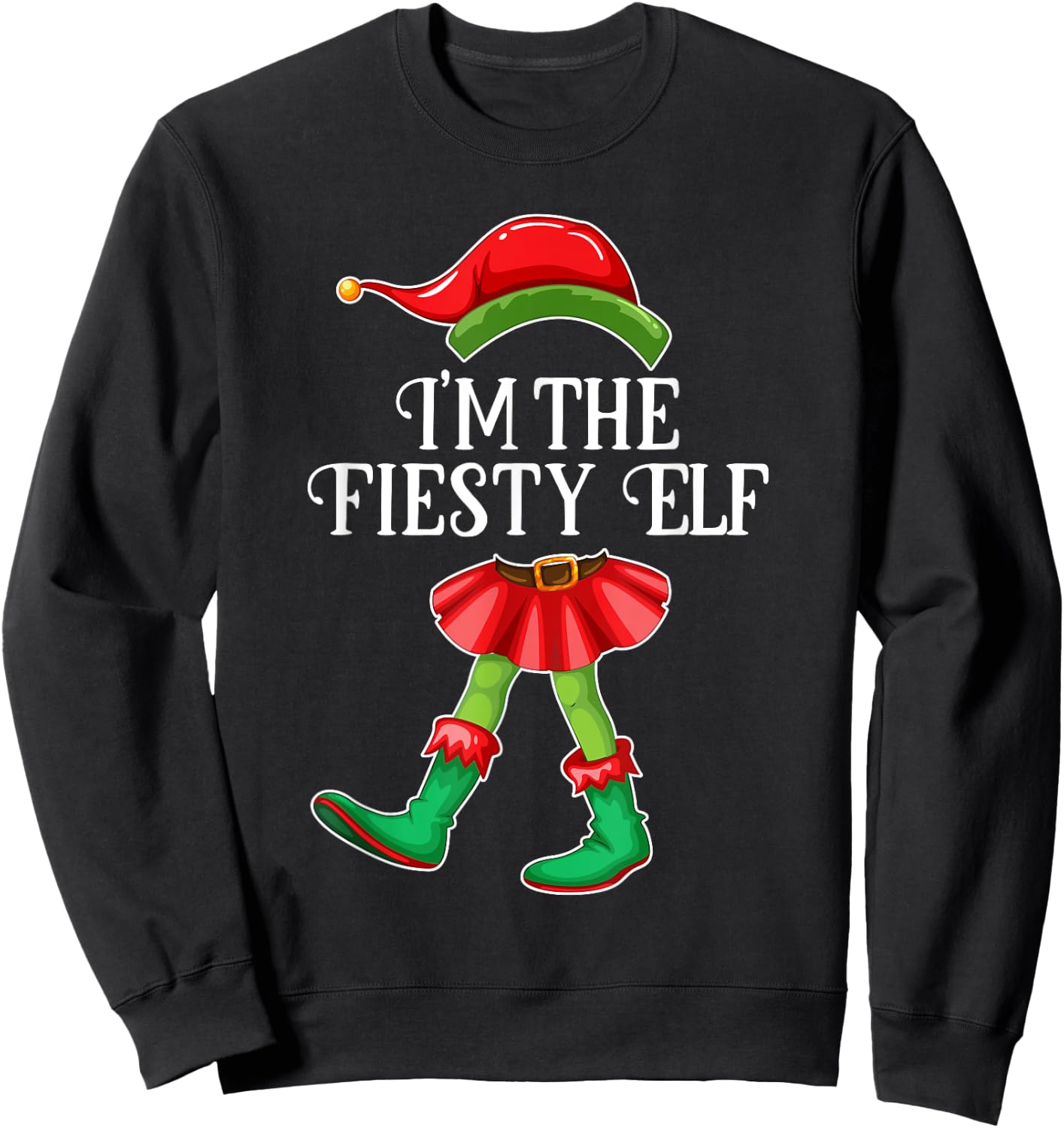 I'm the Feisty Elf Christmas Matching Family Group Gift Sweatshirt - Sweatshirt | Black