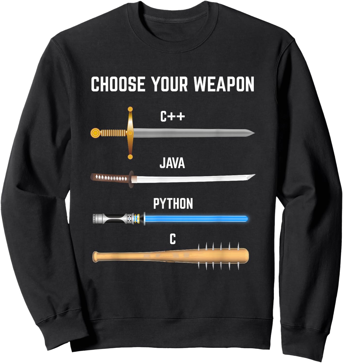Funny Programmer Choose Your Weapon Gift Devs Sweatshirt - Sweatshirt | Black