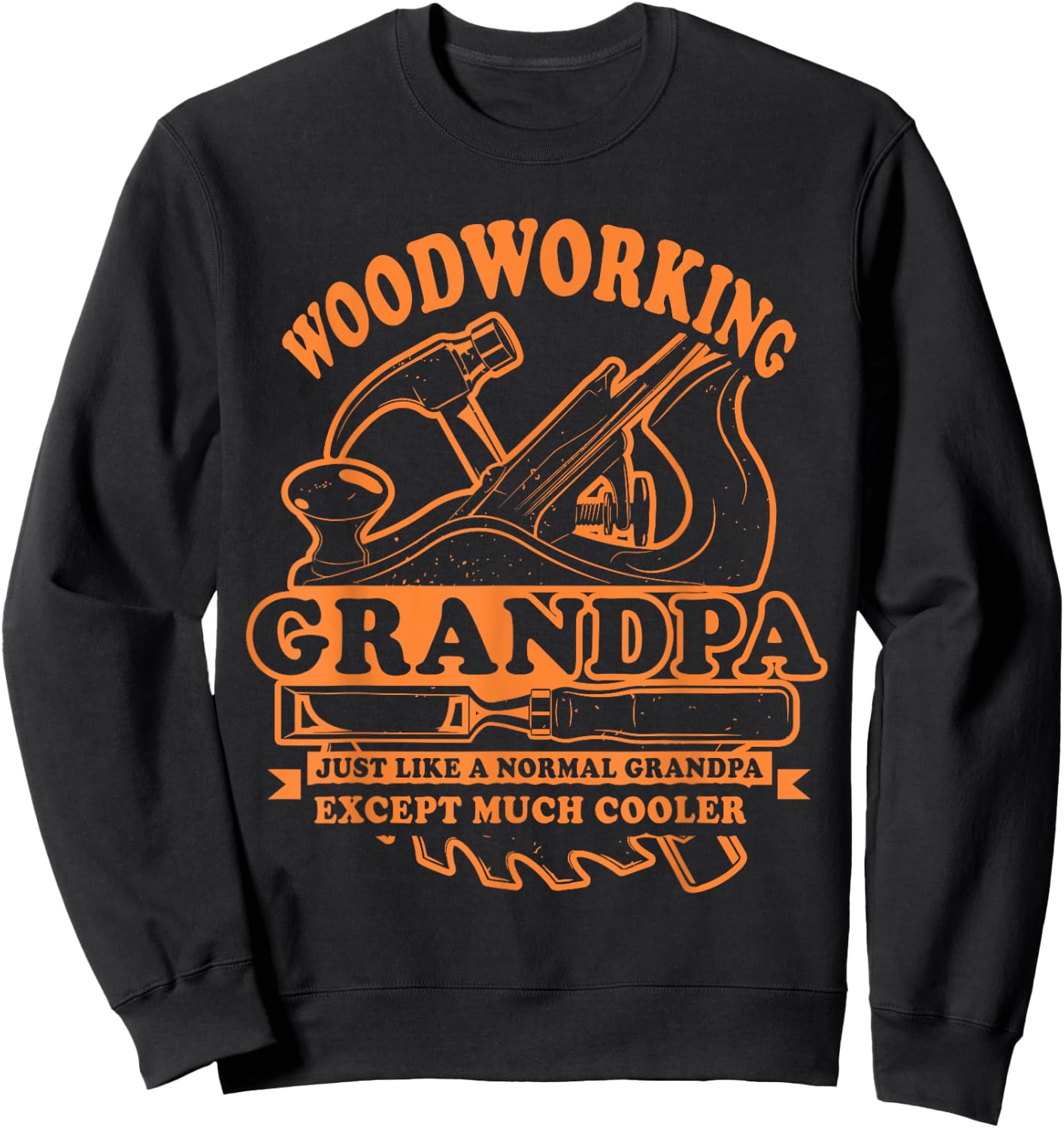Funny Dad Grandad Gift Woodworking Grandpa Gift Sweatshirt - Sweatshirt | Black