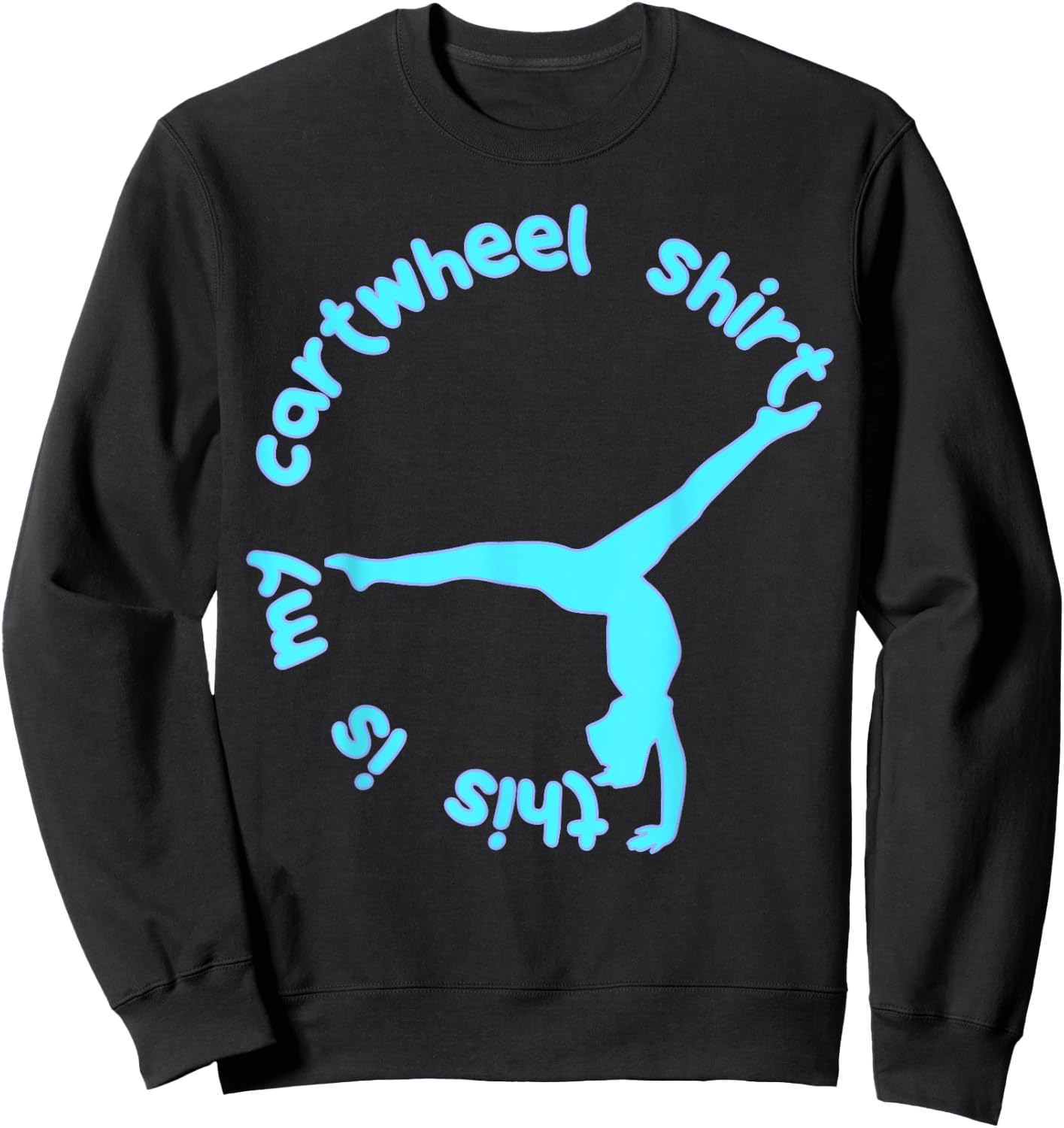 This Is My Cartwheel Shirt Gymnastics Youth Girls Sweatshirt - Sweatshirt | Black