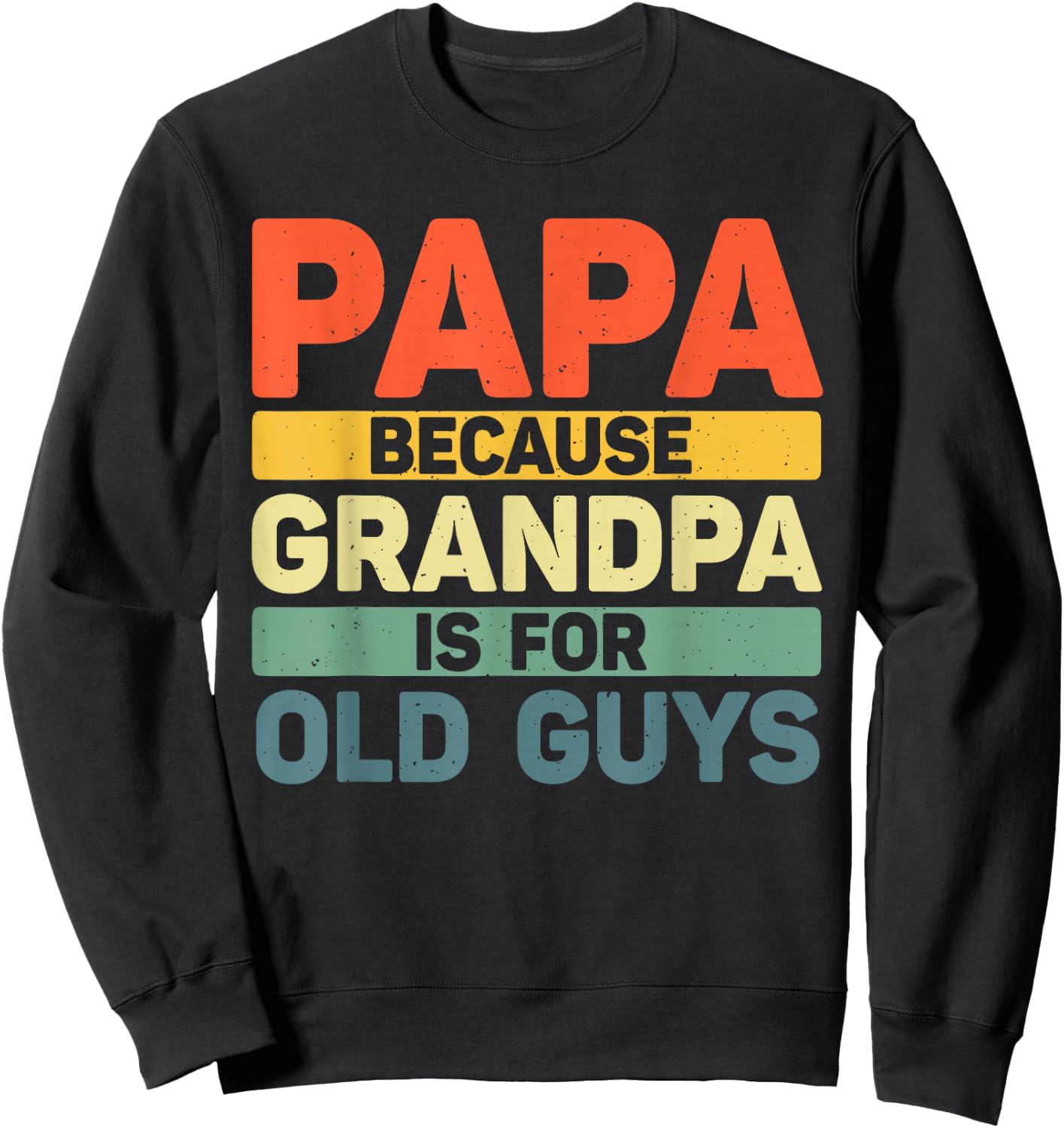 Papa Art For Grandpa Men From Grandkids Father's Day Papa Sweatshirt - Sweatshirt | Black