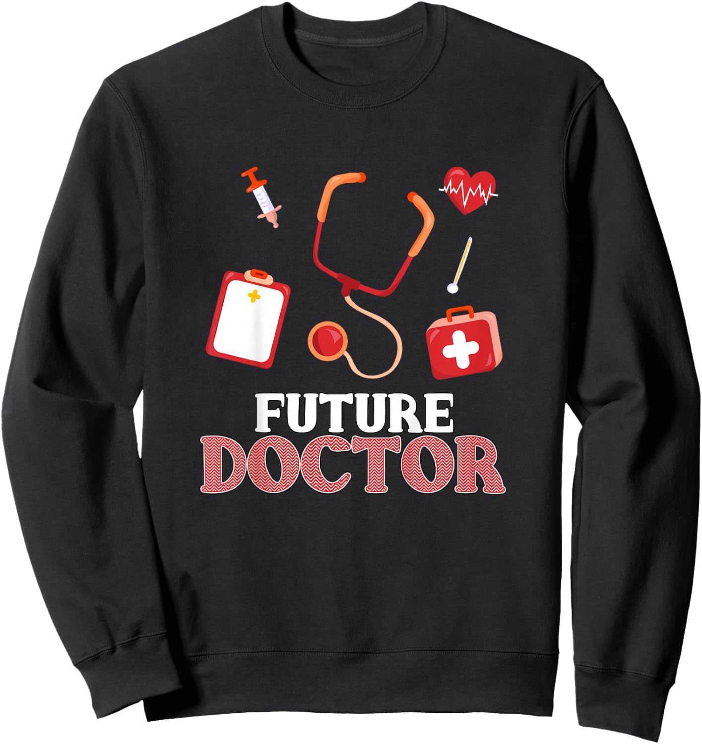 Future Doctor - Aspirational for Boys and Girls Sweatshirt - Sweatshirt | Black