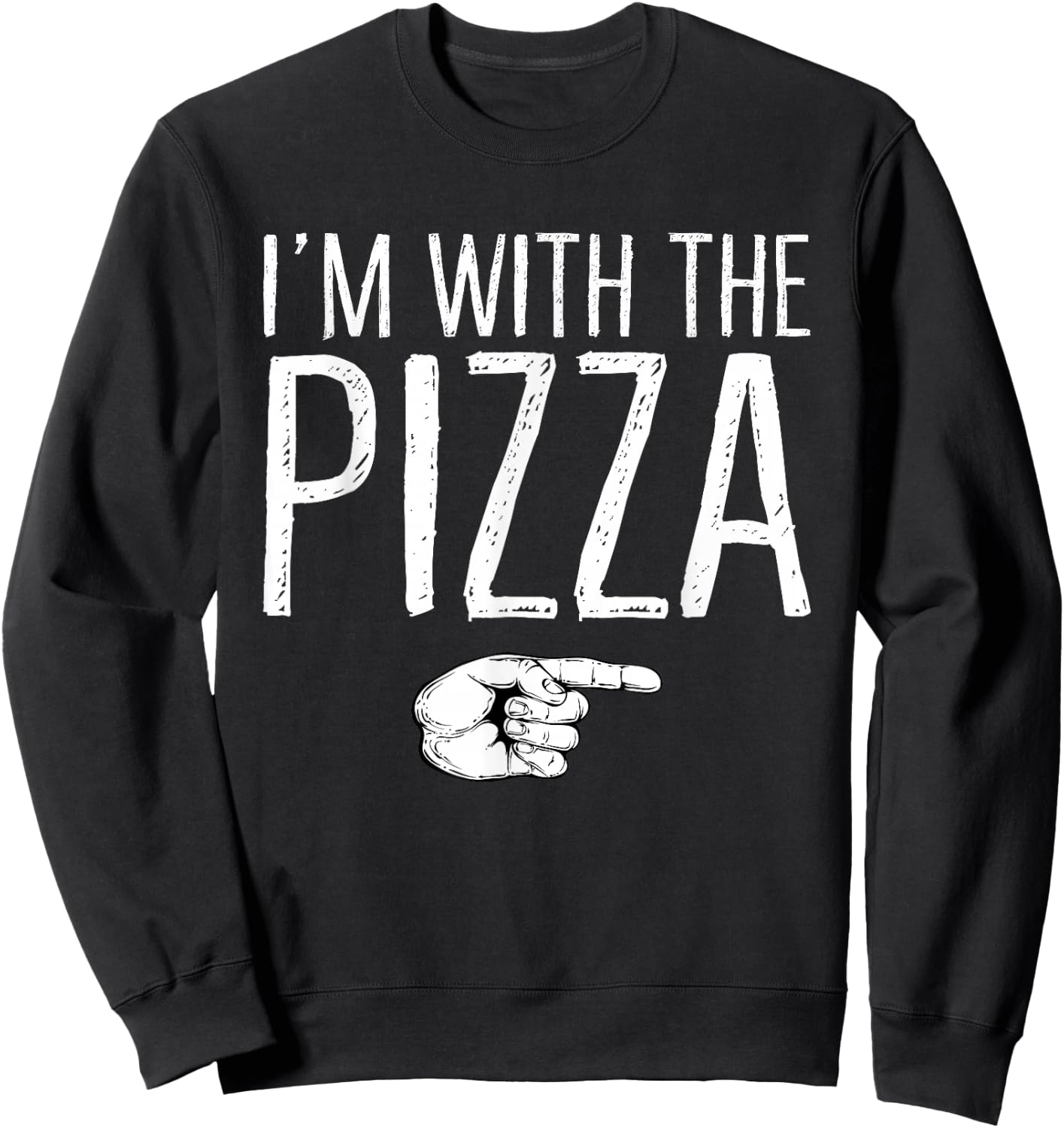 I'm With The Pizza Matching Costume Lazy Halloween Party Sweatshirt - Sweatshirt | Black