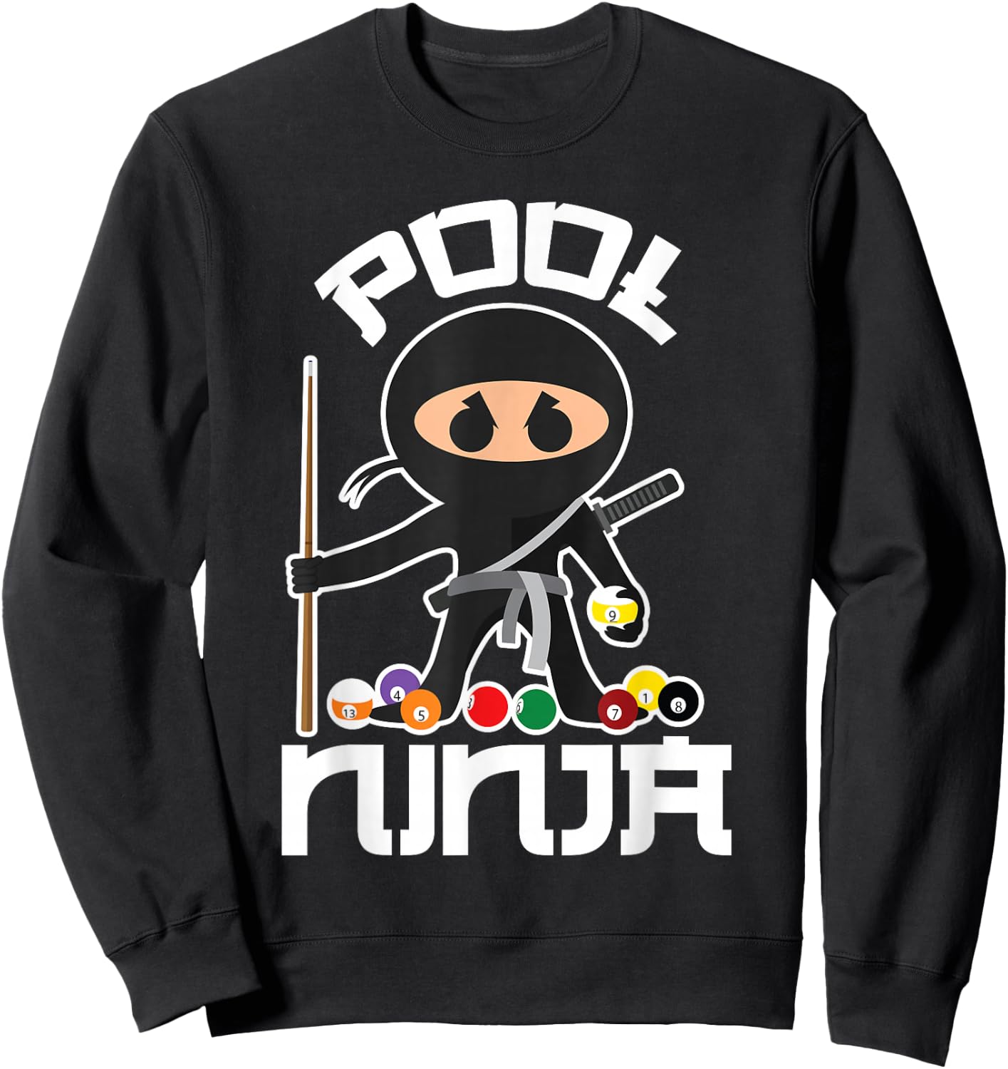 Pool Ninja Shirt | Cute Pocket Billiards Lover Gift Sweatshirt - Sweatshirt | Black
