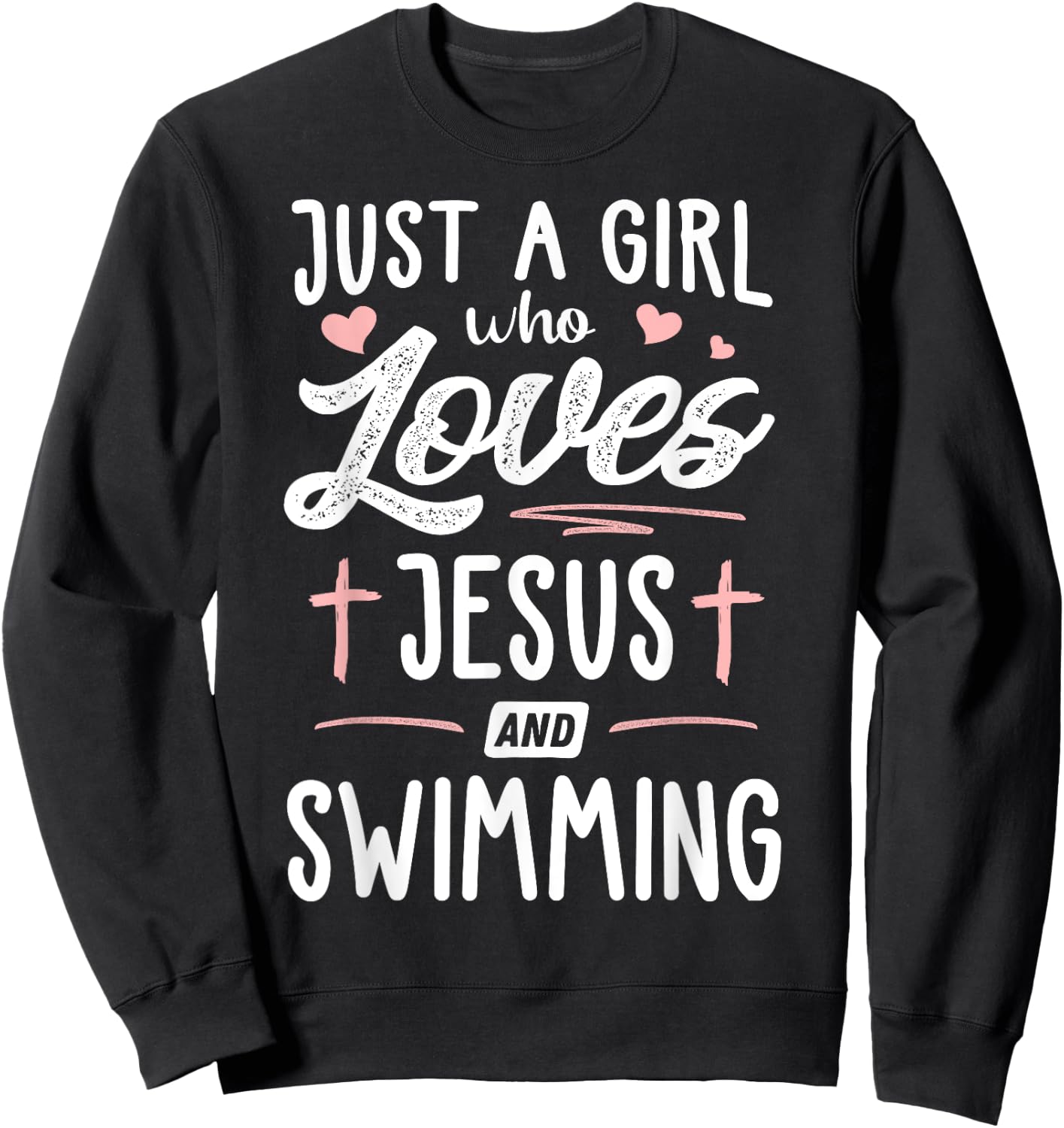 Just A Girl Who Loves Jesus And Swimming Gift Women Sweatshirt - Sweatshirt | Black