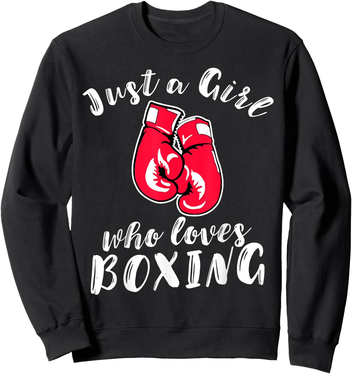 Just a Girl Who Loves Boxing Girls Boxing Sweatshirt - Sweatshirt | Black