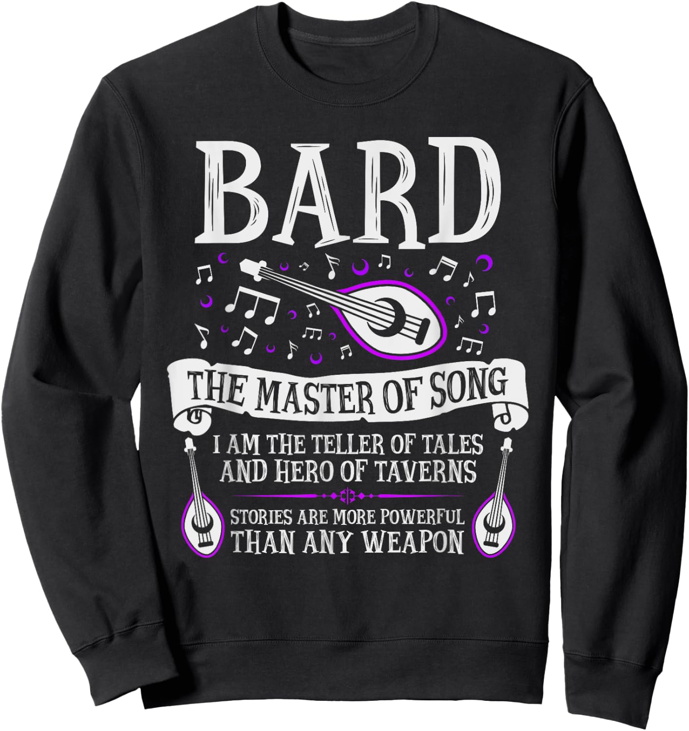The Bard - Fantasy, RPG, Tabletop RPG, TTRPG, D20 Sweatshirt - Sweatshirt | Black