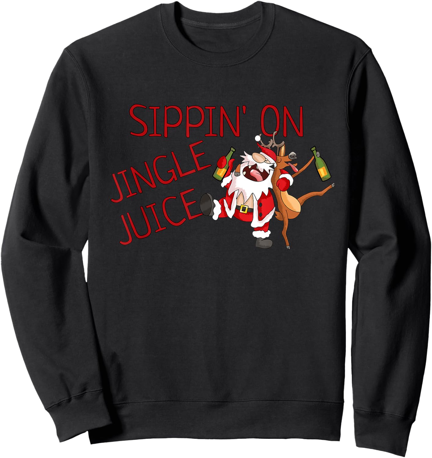 Sippin On Jingle Juice | Funny Christmas Drinking Drunk Xmas Sweatshirt - Sweatshirt | Black