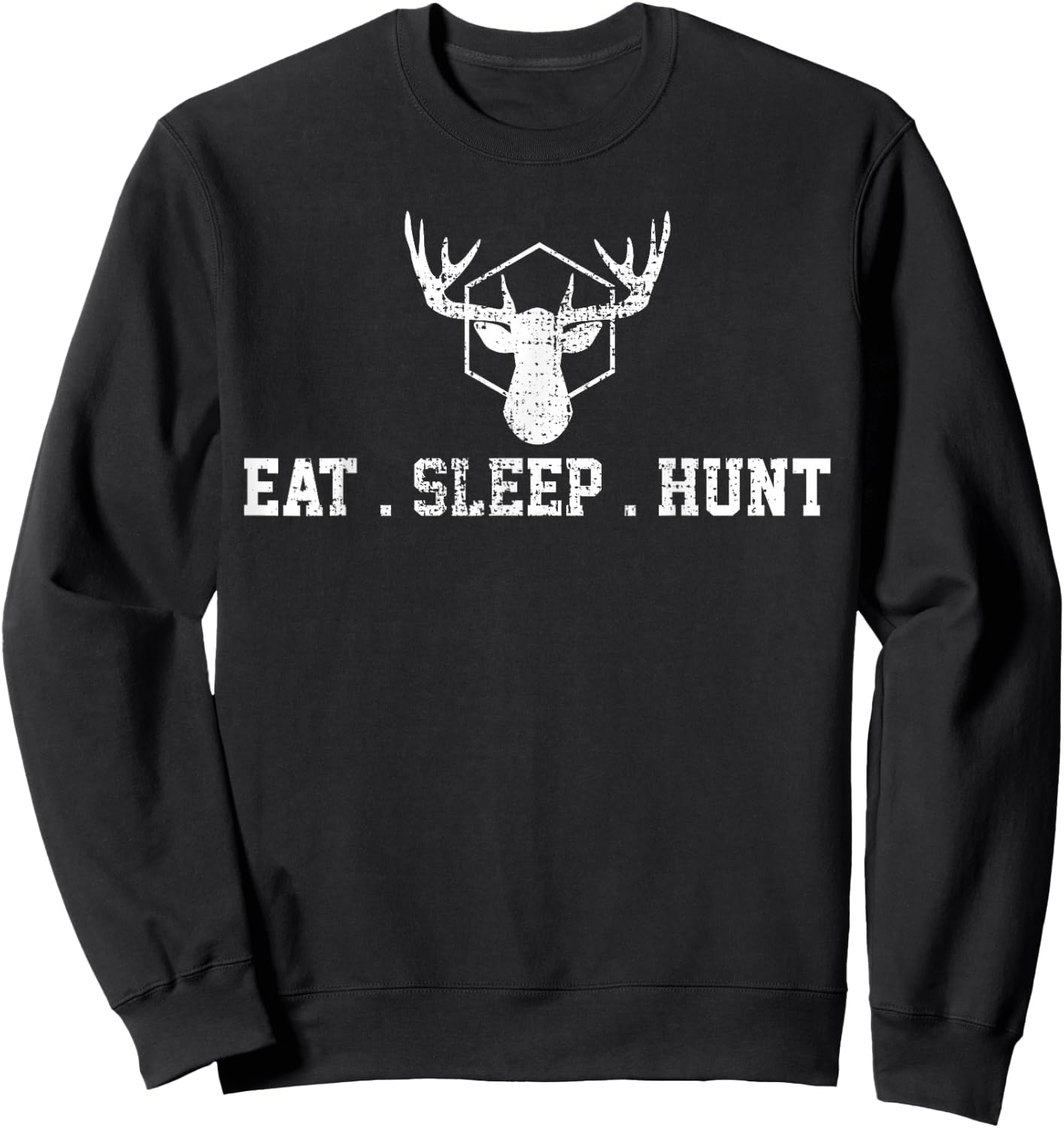 Hunt Hunting Gift Eat Sleep Hunt Repeat Deer Sweatshirt - Sweatshirt | Black