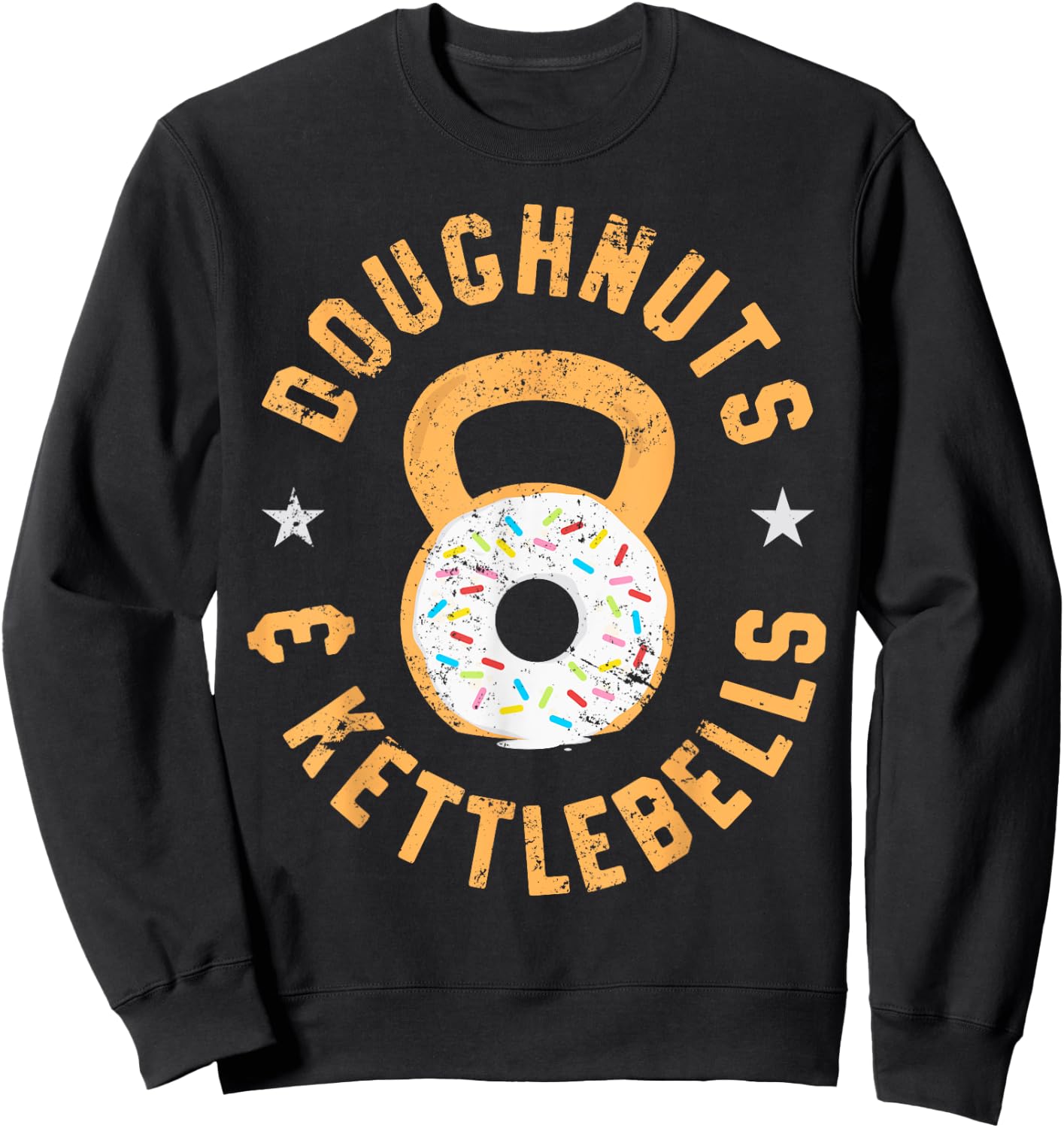 Funny Donut Kettlebell , Doughnuts and Kettlebells Sweatshirt - Sweatshirt | Black
