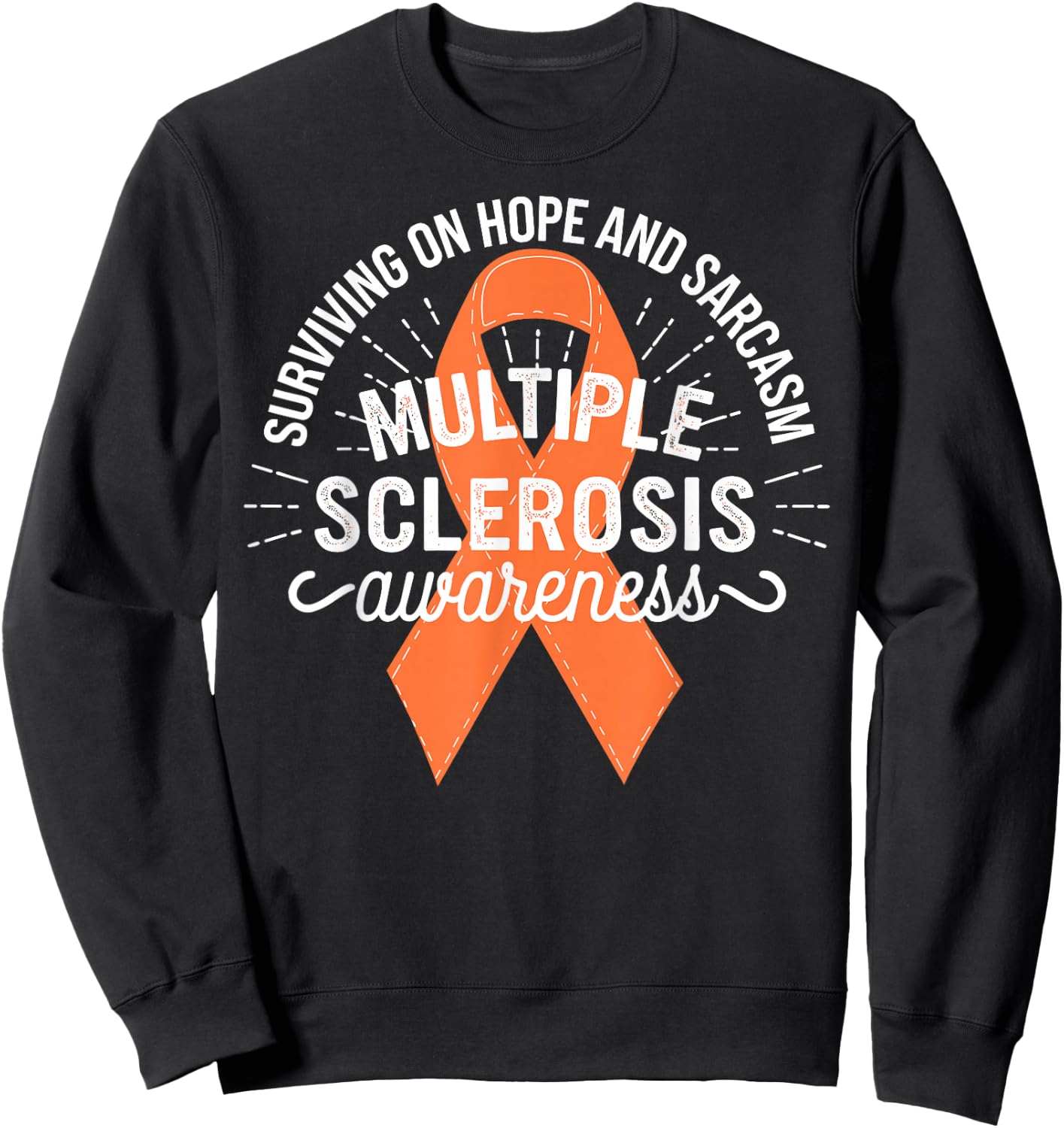 Orange Multiple Sclerosis Support Sweatshirt - Sweatshirt | Black