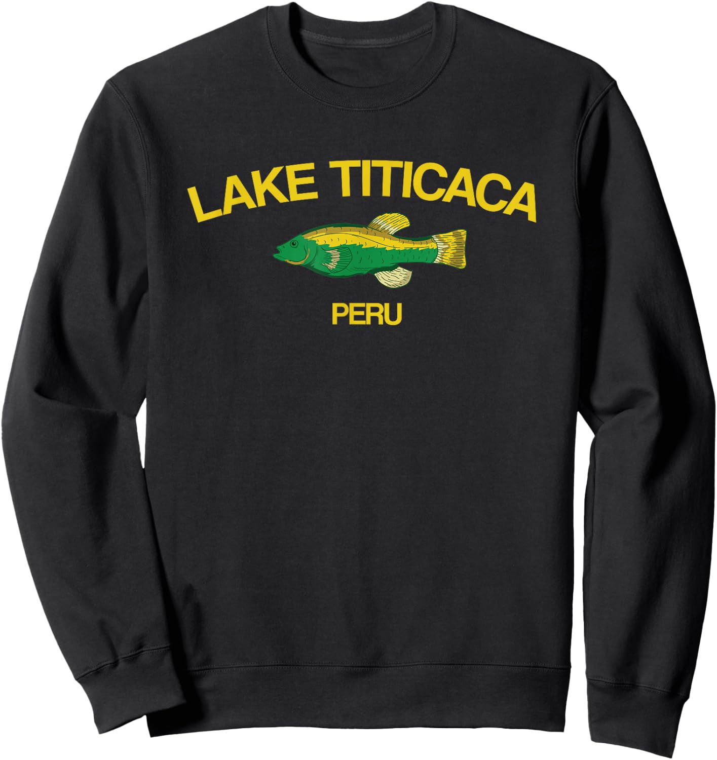 Lake Titicaca Fishing Peru Lake Clothes Sweatshirt - Sweatshirt | Black
