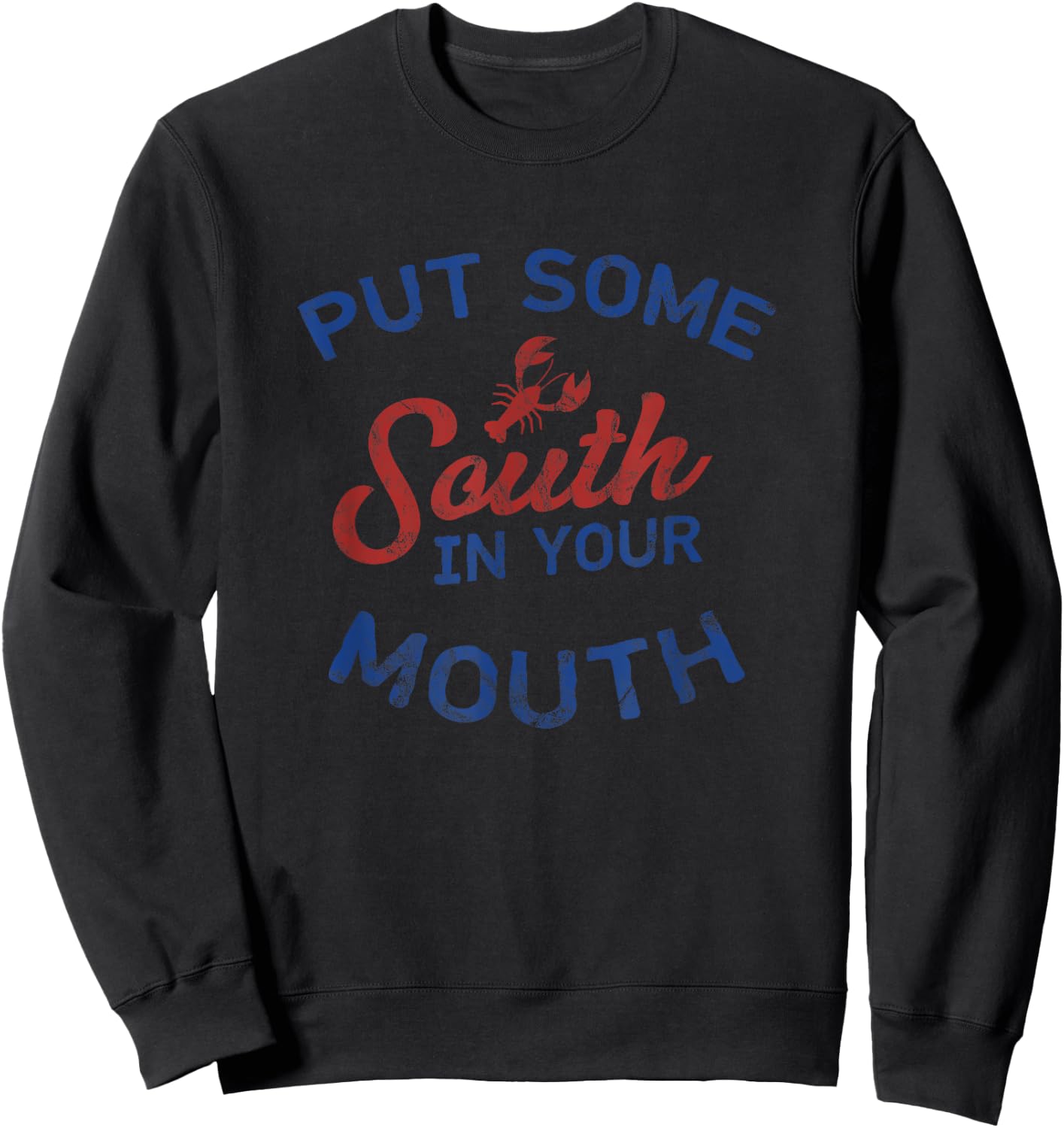 Crawfish Funny Southern Mardi Gras Cajun Gift Shirt Sweatshirt - Sweatshirt | Black