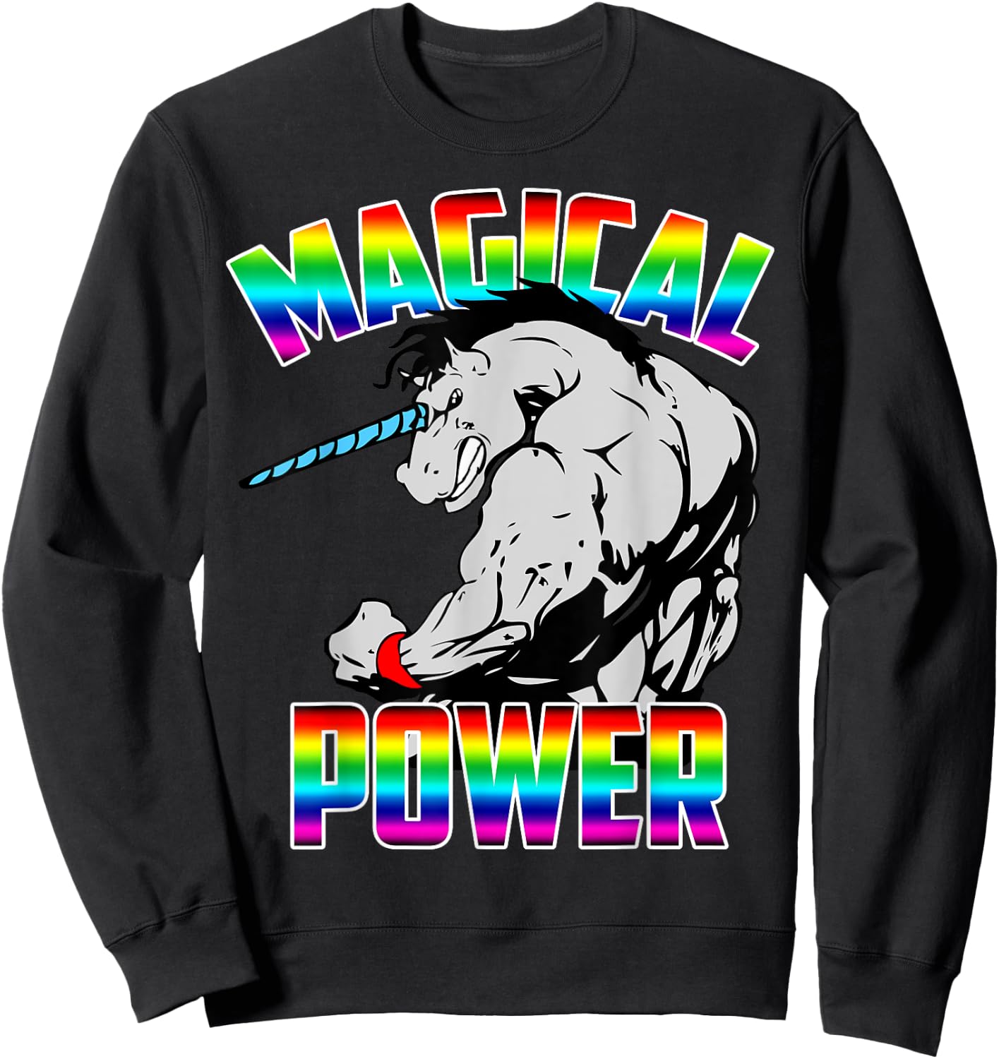 Magical Power Rainbow Unicorn Workout Gym Shirt Men Women Sweatshirt - Sweatshirt | Black