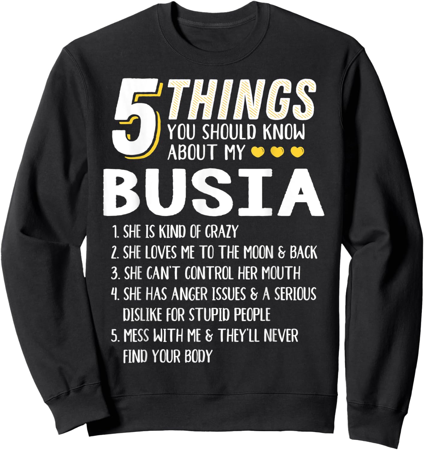 Funny 5 Things Grandma Busia Gift Sweatshirt - Sweatshirt | Black