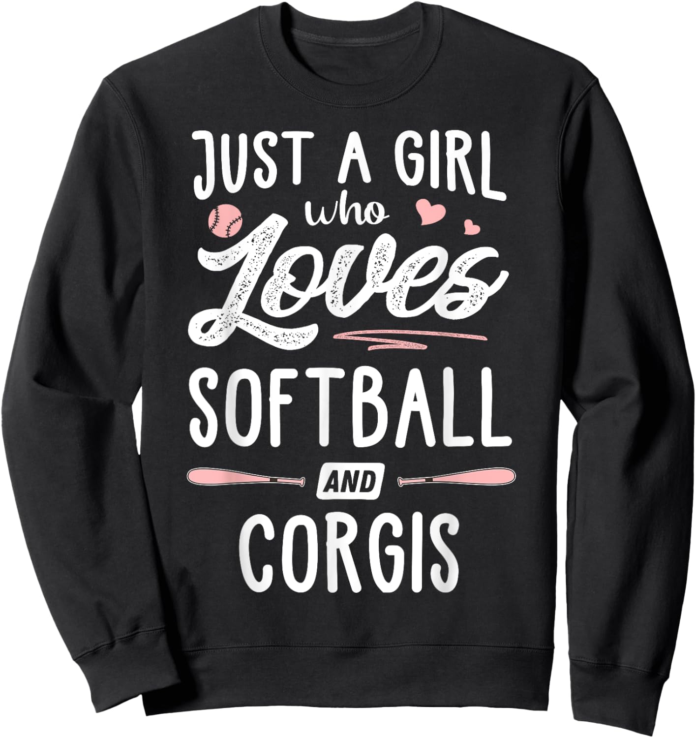 Just A Girl Who Loves Softball And Corgis Gift Women Sweatshirt - Sweatshirt | Black