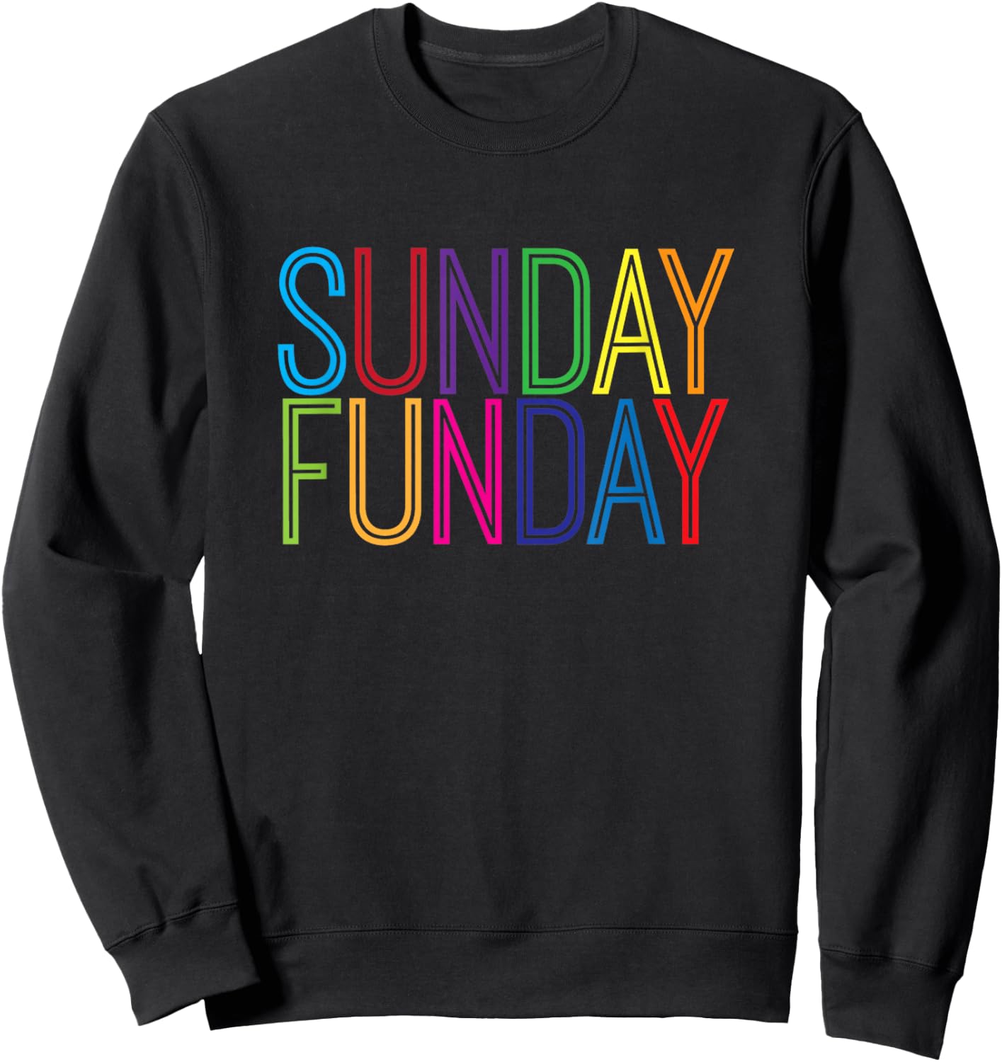 Sunday Funday T shirt Sweatshirt - Sweatshirt | Black