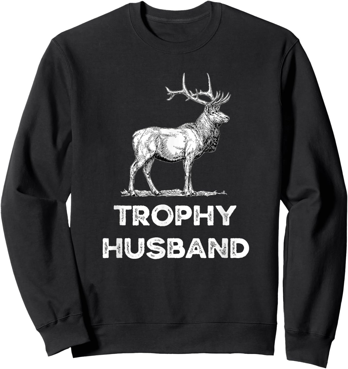 Men's Trophy Buck Father's Day Design for Husband Sweatshirt - Sweatshirt | Black