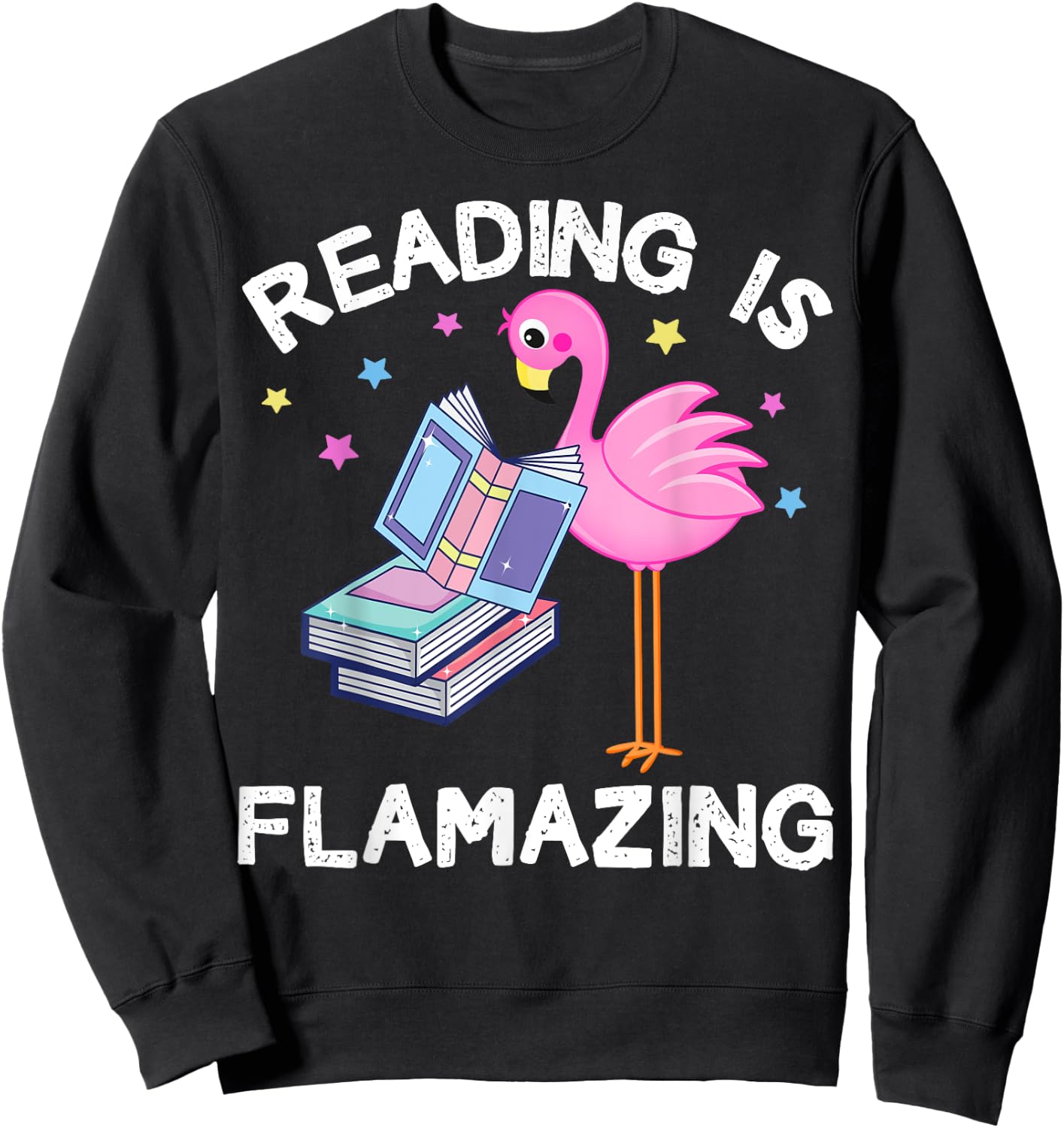 Reading is Flamazing Funny Flamingo Book Lover Reader Gift Sweatshirt - Sweatshirt | Black