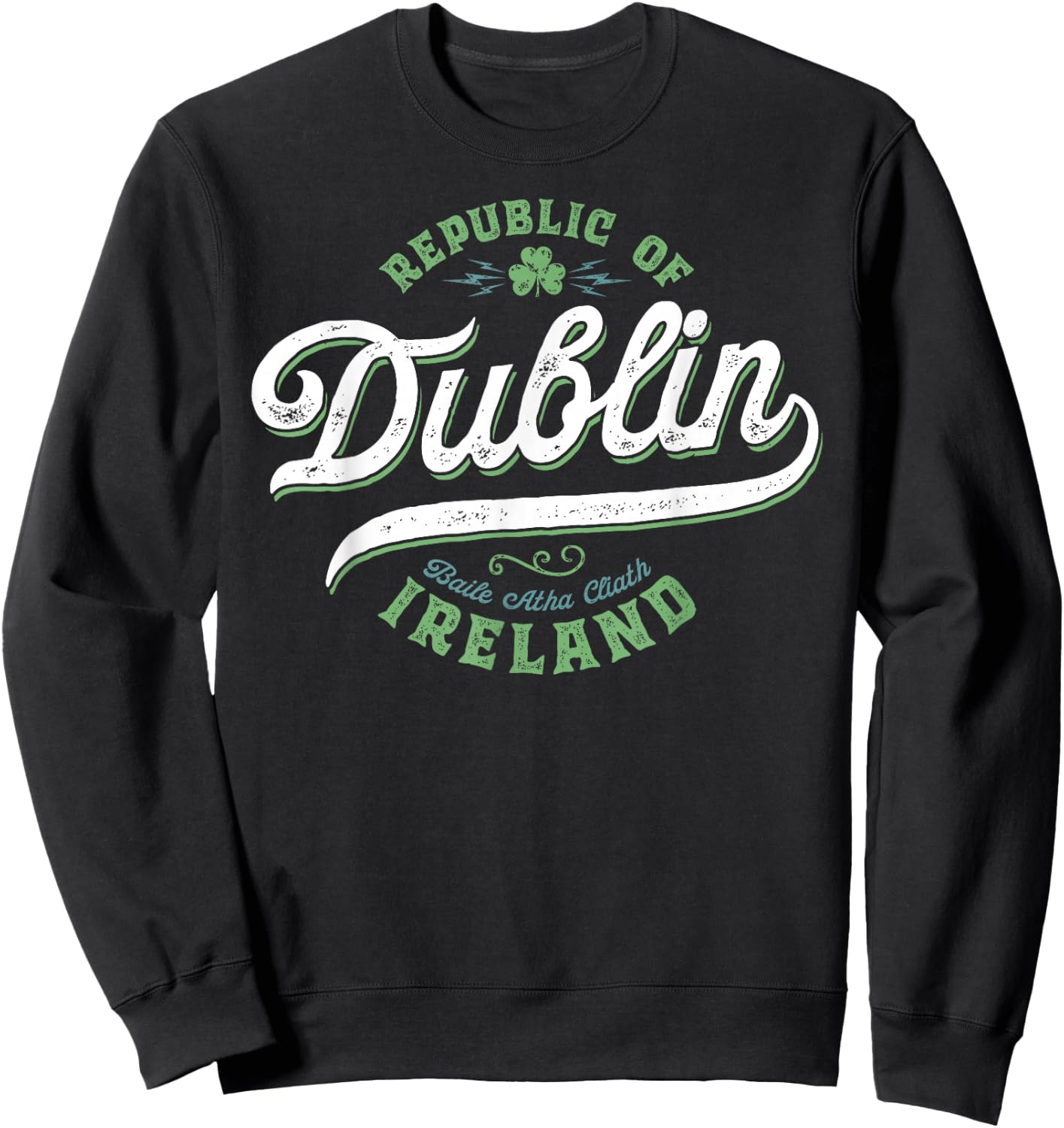 Dublin Ireland | Eire Vintage Irish Capital Dublin Sweatshirt - Sweatshirt | Black