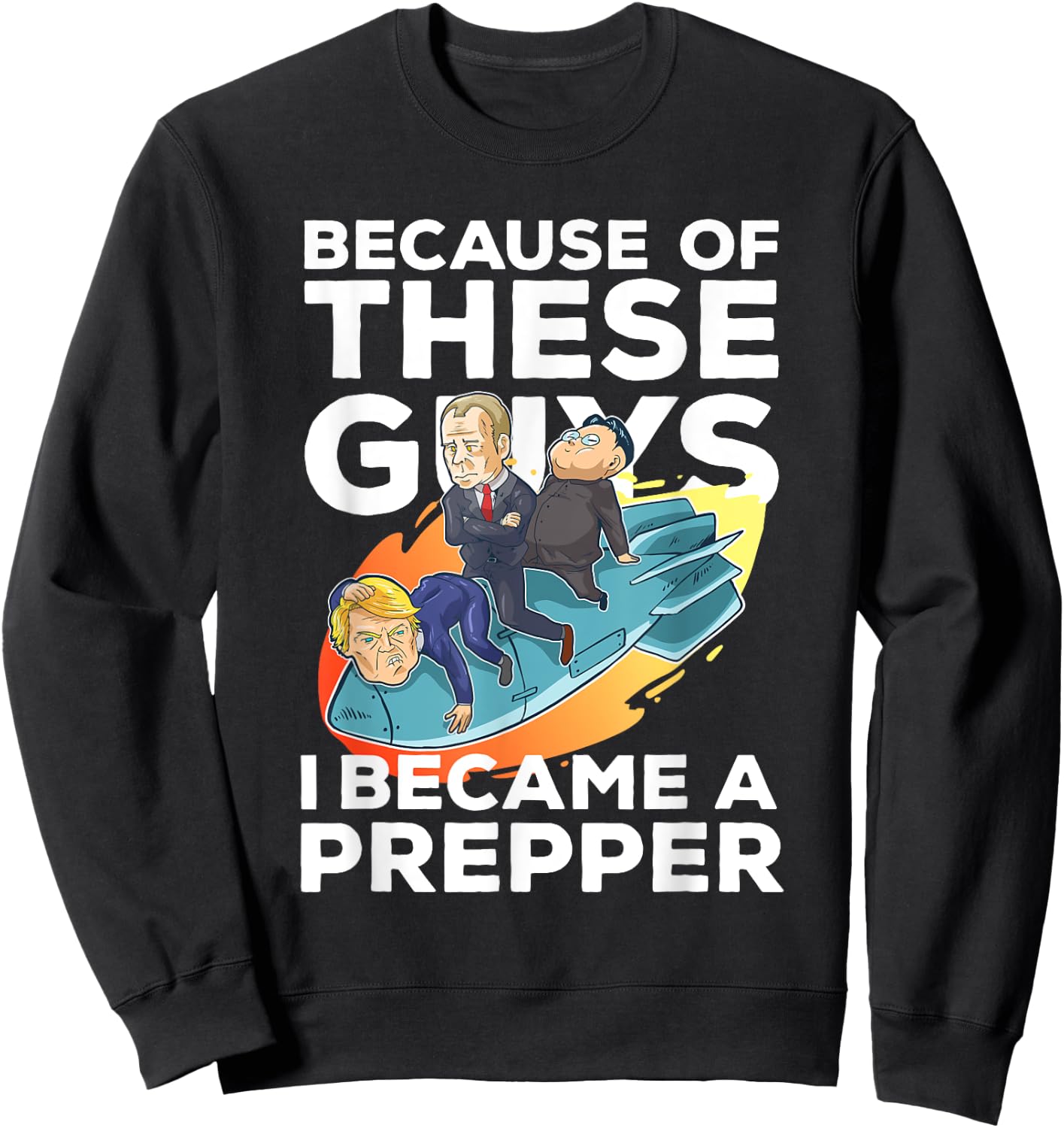 Funny Prepper Gift A Prepper Sweatshirt - Sweatshirt | Black