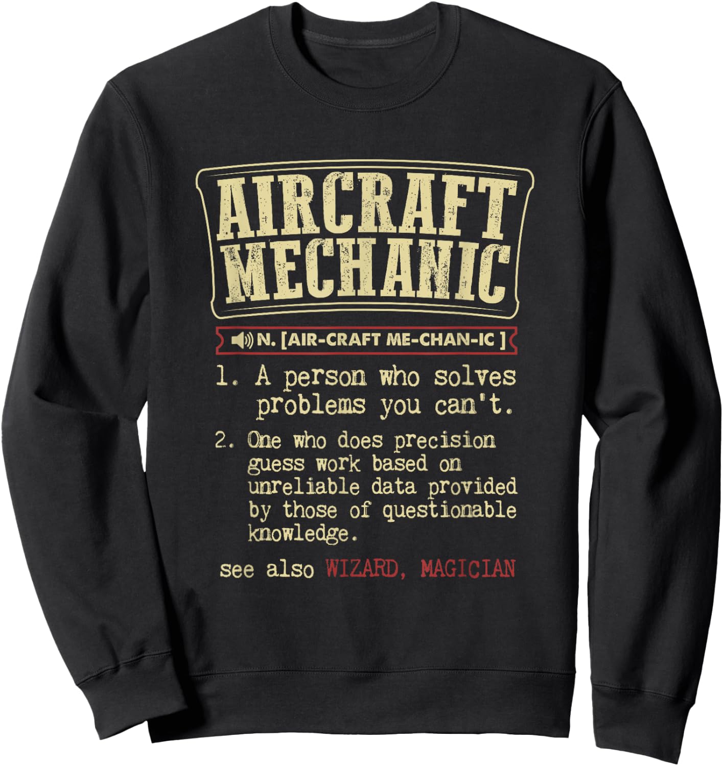Aircraft Mechanic Funny Definition Sweatshirt - Sweatshirt | Black